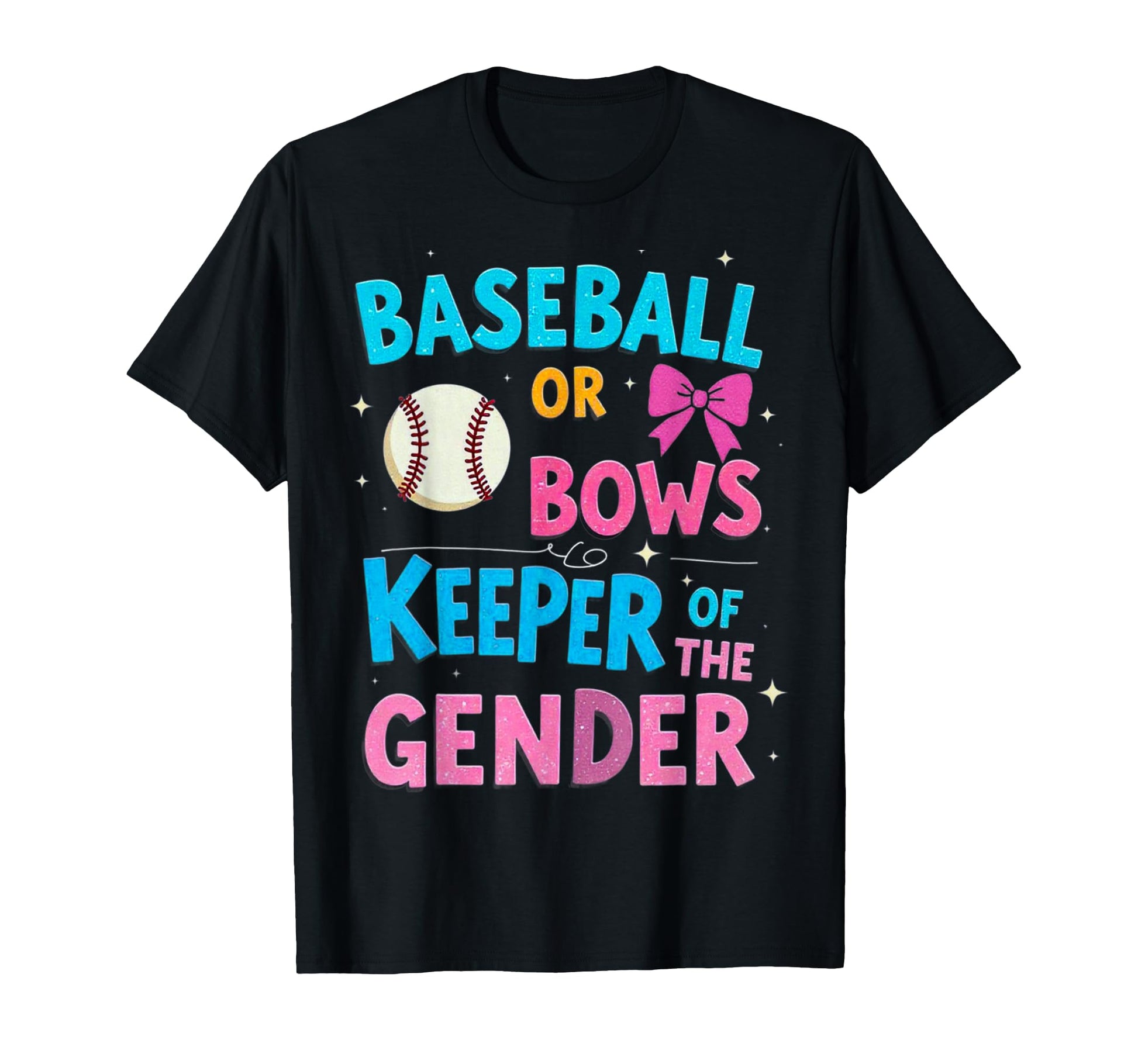 Baseball Or Bows Keeper Gender Funny T-Shirt - Minimalist Print Unisex - T-Shirt, Sweatshirt, Hoodie