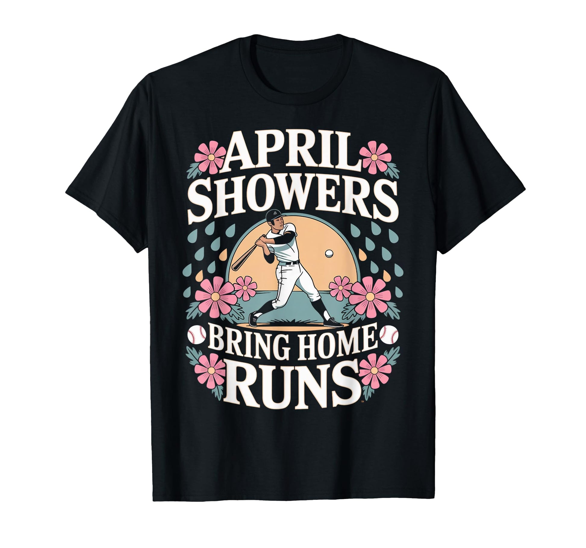 April Showers Bring Home Runs T-Shirt - Aesthetic Graphic Men Women - T-Shirt, Sweatshirt, Hoodie