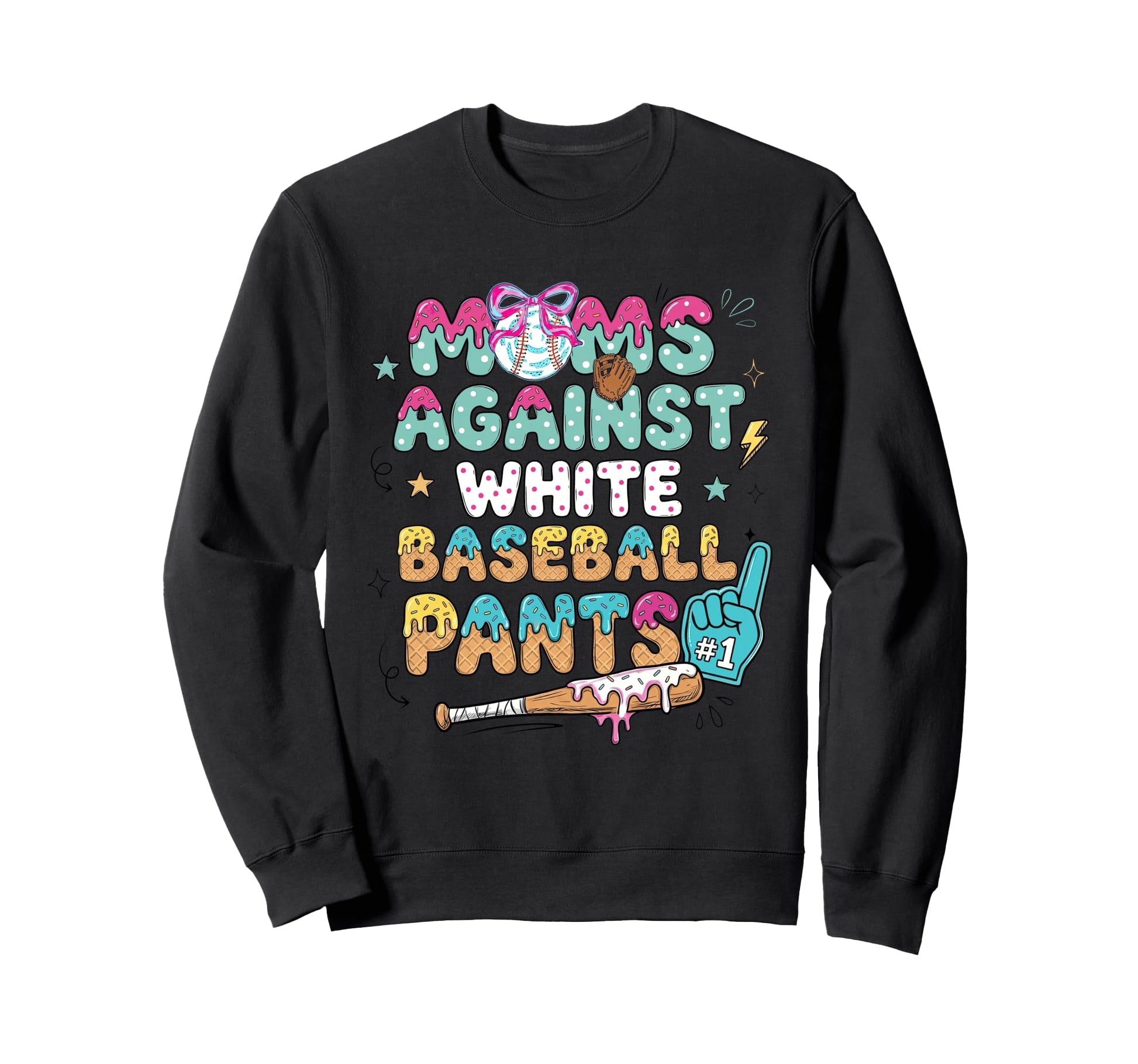 Moms Against White Baseball Pants Funny Sweatshirt - Unique Graphic Unisex - T-Shirt, Sweatshirt, Hoodie