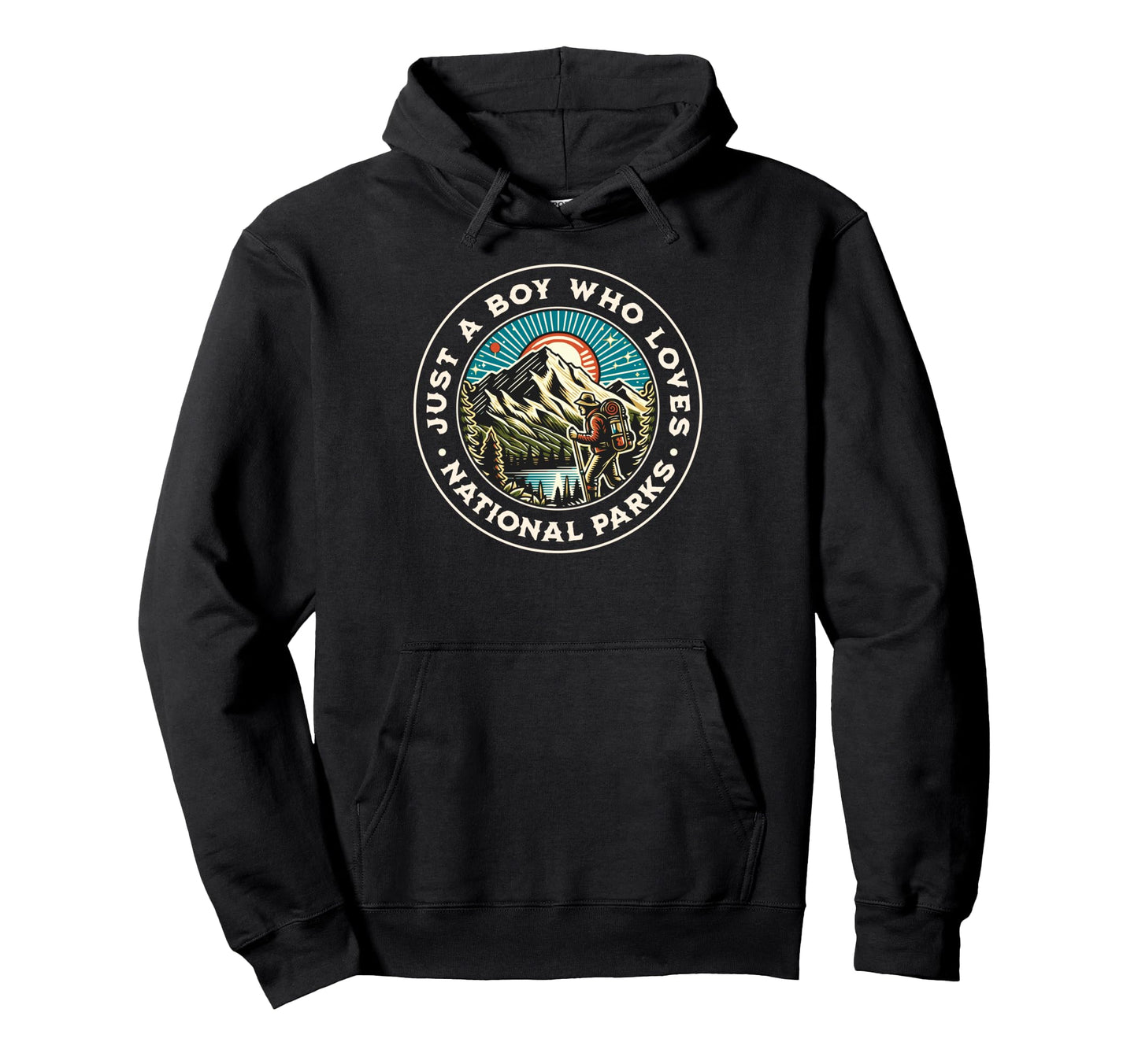 Just Who Loves National Parks Nature Hoodie - Casual Everyday Wear Unisex - T-Shirt, Sweatshirt, Hoodie