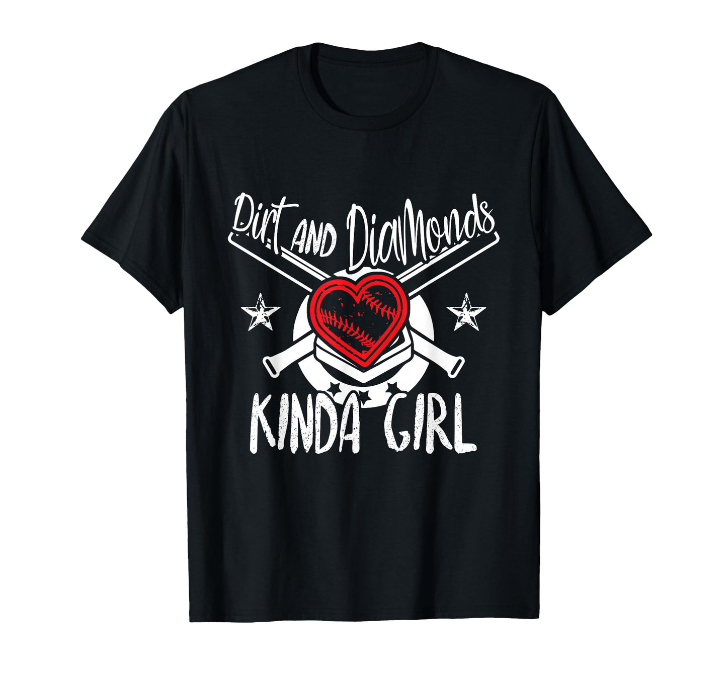 Softball Dirt And Diamonds Kinda T-Shirt - Fun Novelty Design Men Women - T-Shirt, Sweatshirt, Hoodie