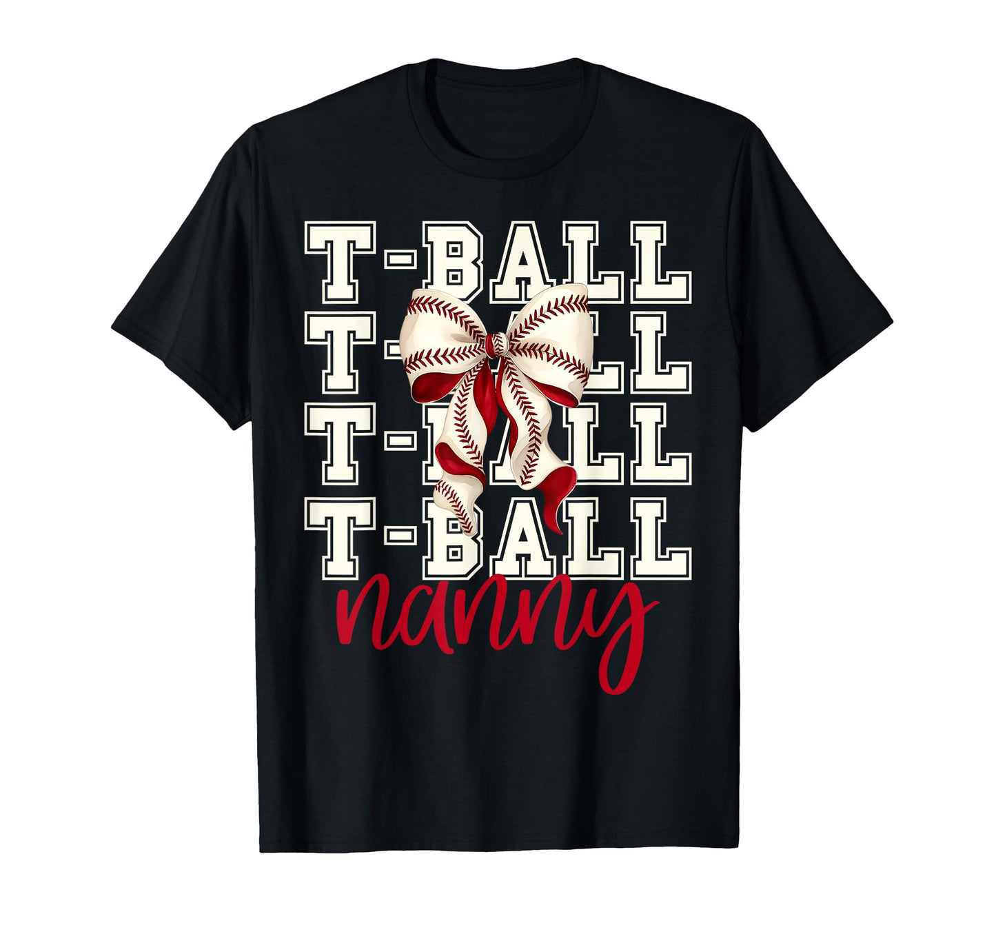 Tball Nanny Teeball T Ball Coquette T-Shirt - Minimalist Print Men Women - T-Shirt, Sweatshirt, Hoodie