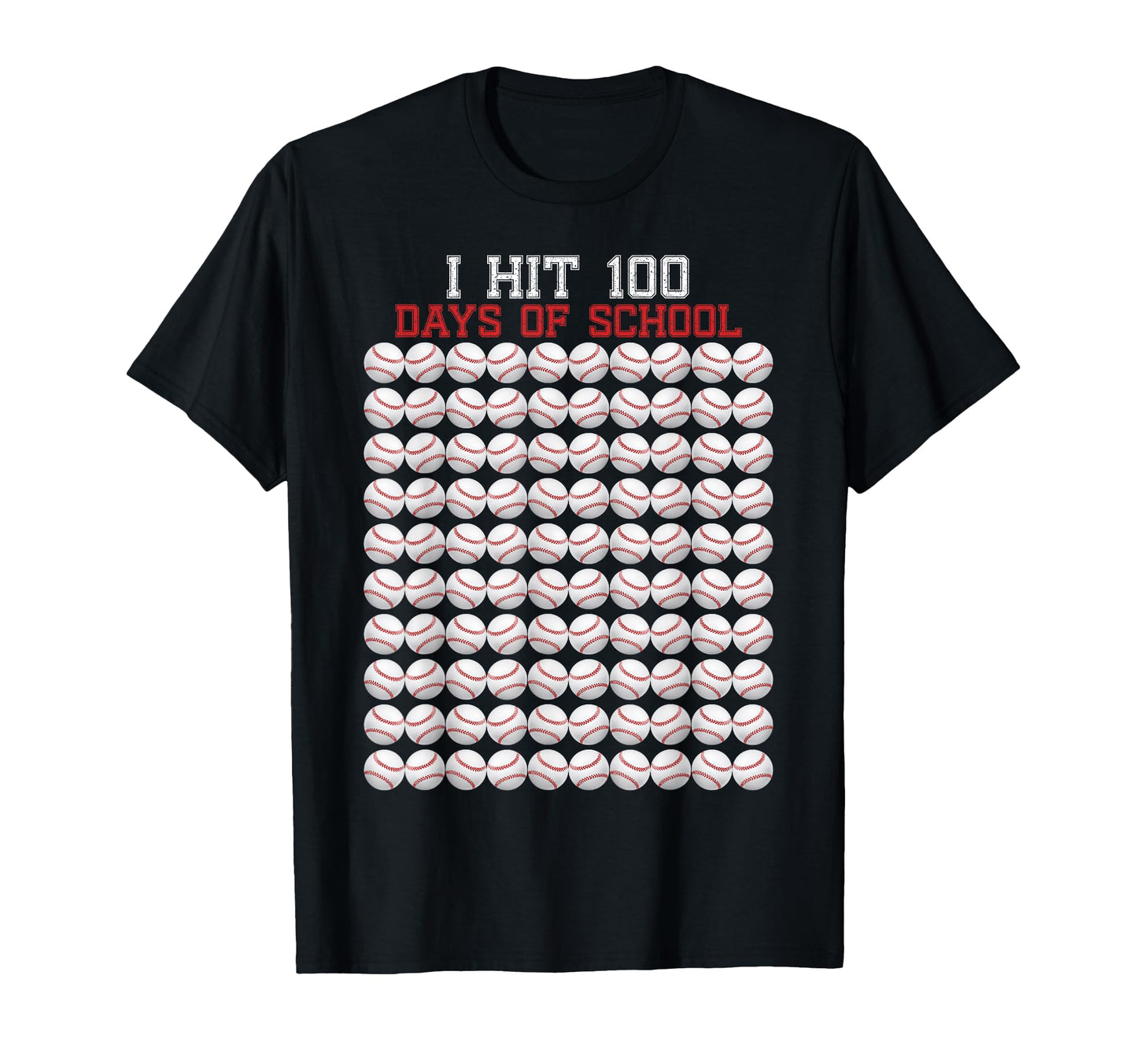 I Hit 100 Days School Baseball T-Shirt - Casual Everyday Wear for Adults - T-Shirt, Sweatshirt, Hoodie