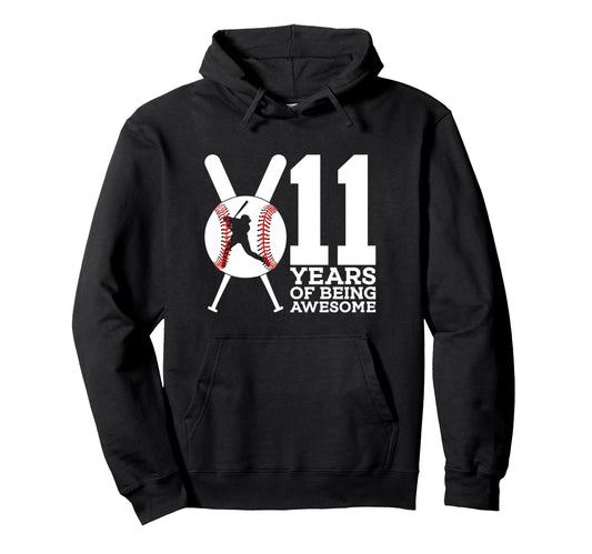 11 Years Being Awesome Baseball 11Th Hoodie - Trendy Graphic for Adults - T-Shirt, Sweatshirt, Hoodie