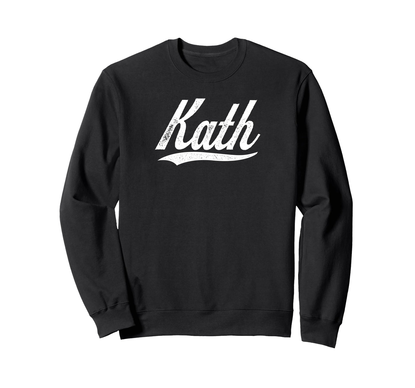 Distressed Script Weston Kath Sweatshirt - Custom Art Print for Adults - T-Shirt, Sweatshirt, Hoodie