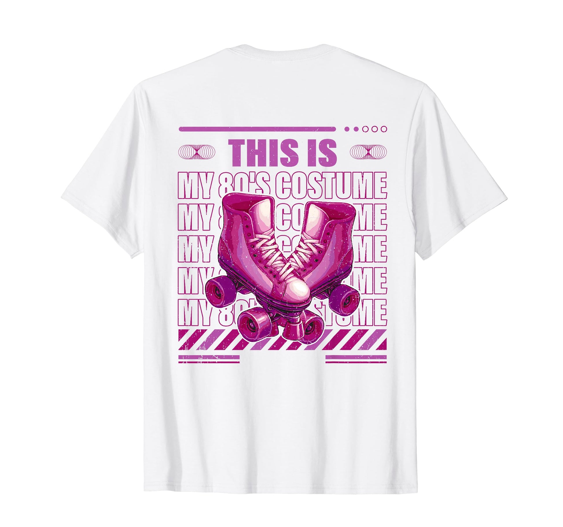 Roller Skates This Is My 80S Costume T-Shirt - Fun Novelty Design Unisex - T-Shirt, Sweatshirt, Hoodie