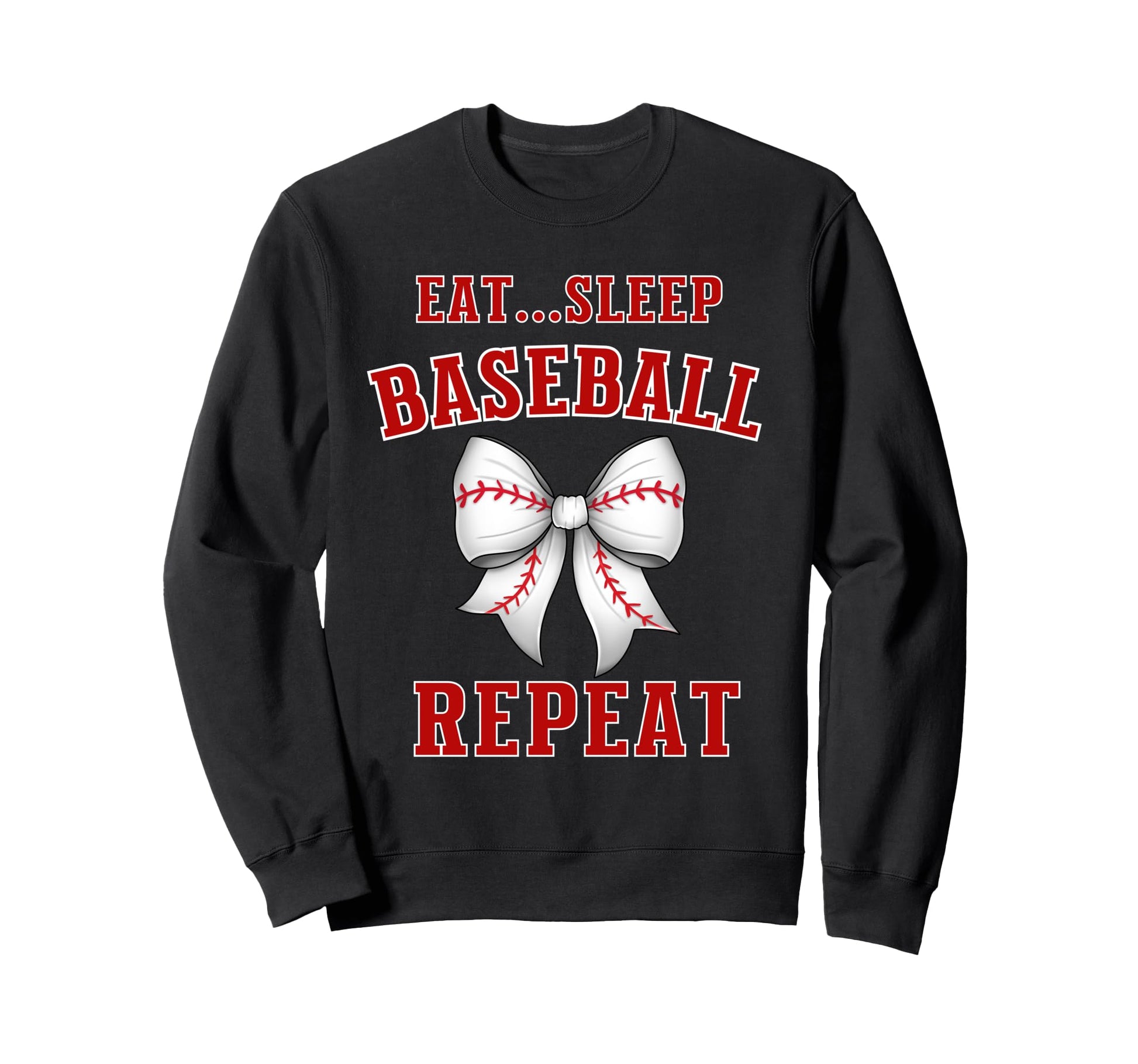 Eat Sleep Baseball Repeat Coquette Sweatshirt - Unique Graphic Men Women - T-Shirt, Sweatshirt, Hoodie