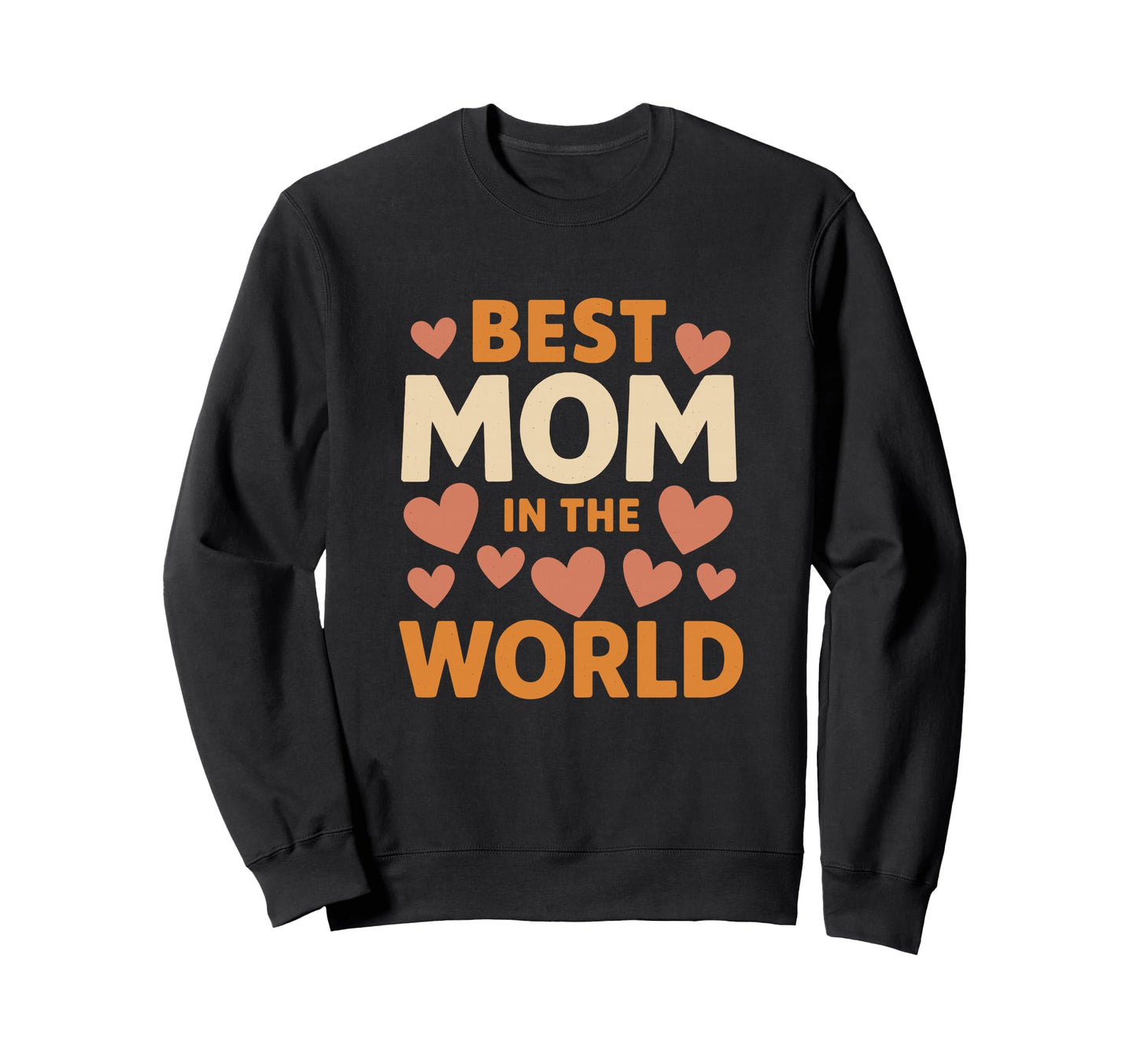 Best Mom World Heart Typography Sweatshirt - Minimalist Print for Adults - T-Shirt, Sweatshirt, Hoodie