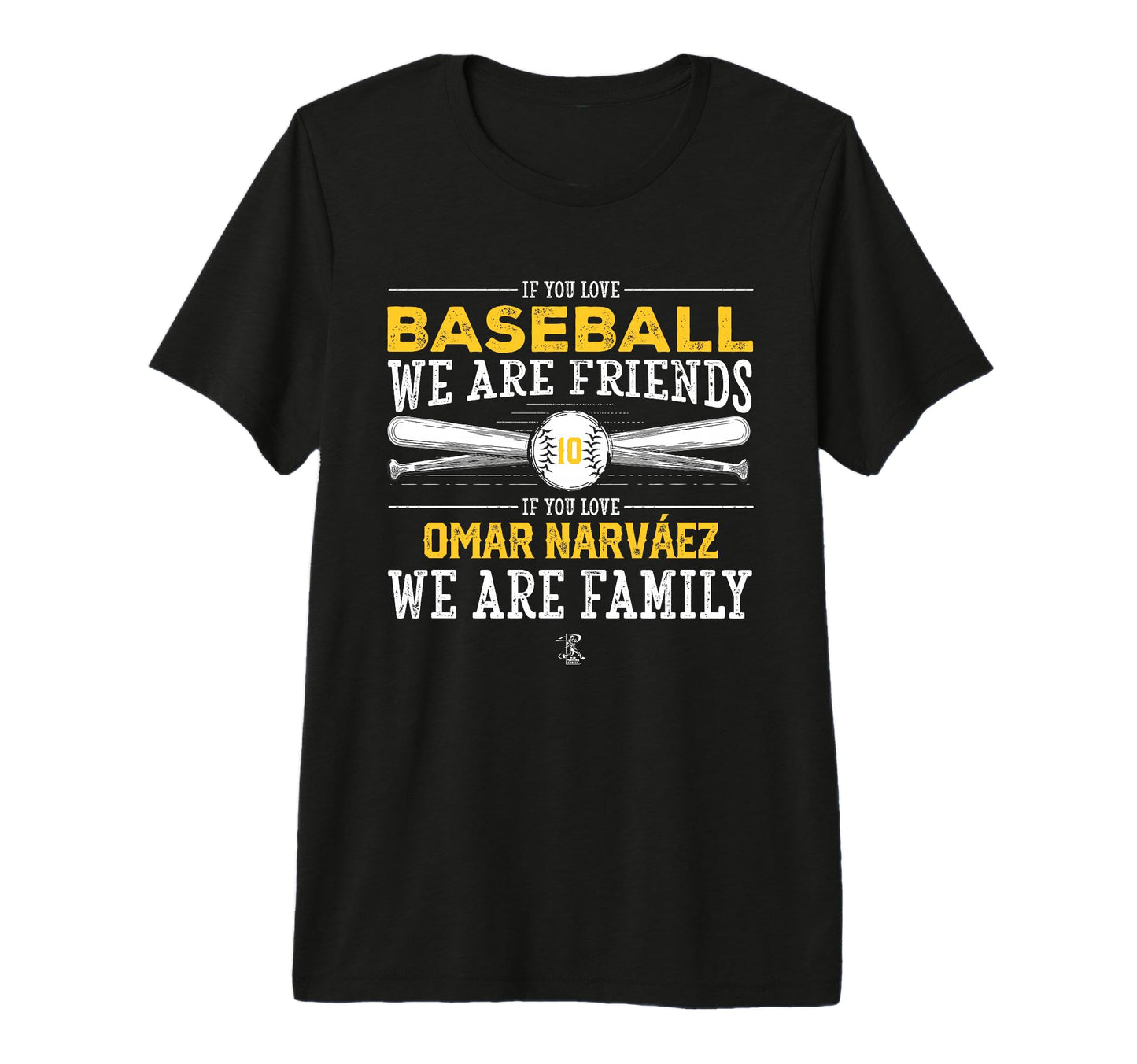 Omar Narvaez If You Love Baseball Tri T-Shirt - Novelty Apparel for Adults - T-Shirt, Sweatshirt, Hoodie