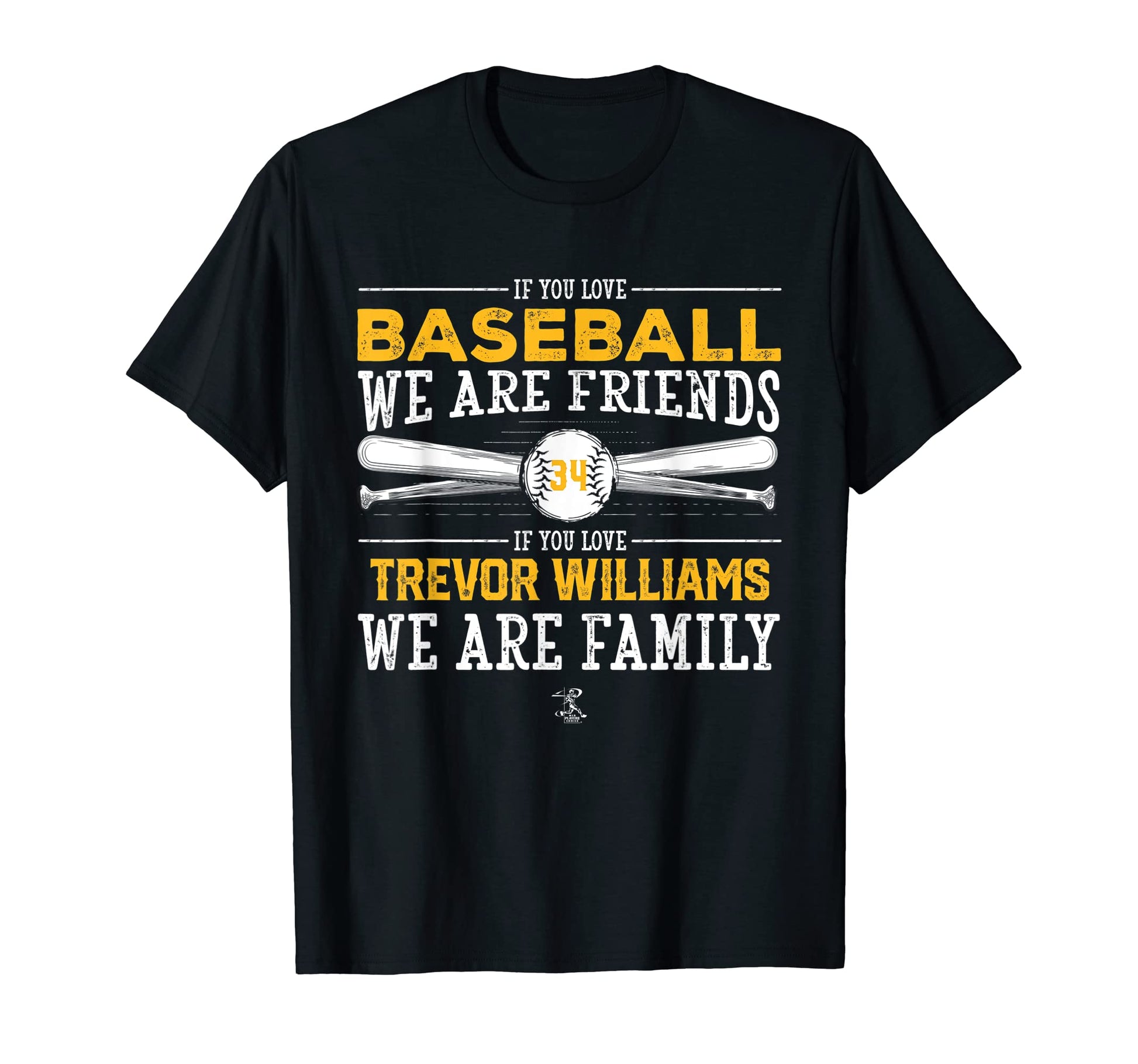 Trevor Williams If You Love Baseball T-Shirt - Fun Novelty Design Men Women - T-Shirt, Sweatshirt, Hoodie