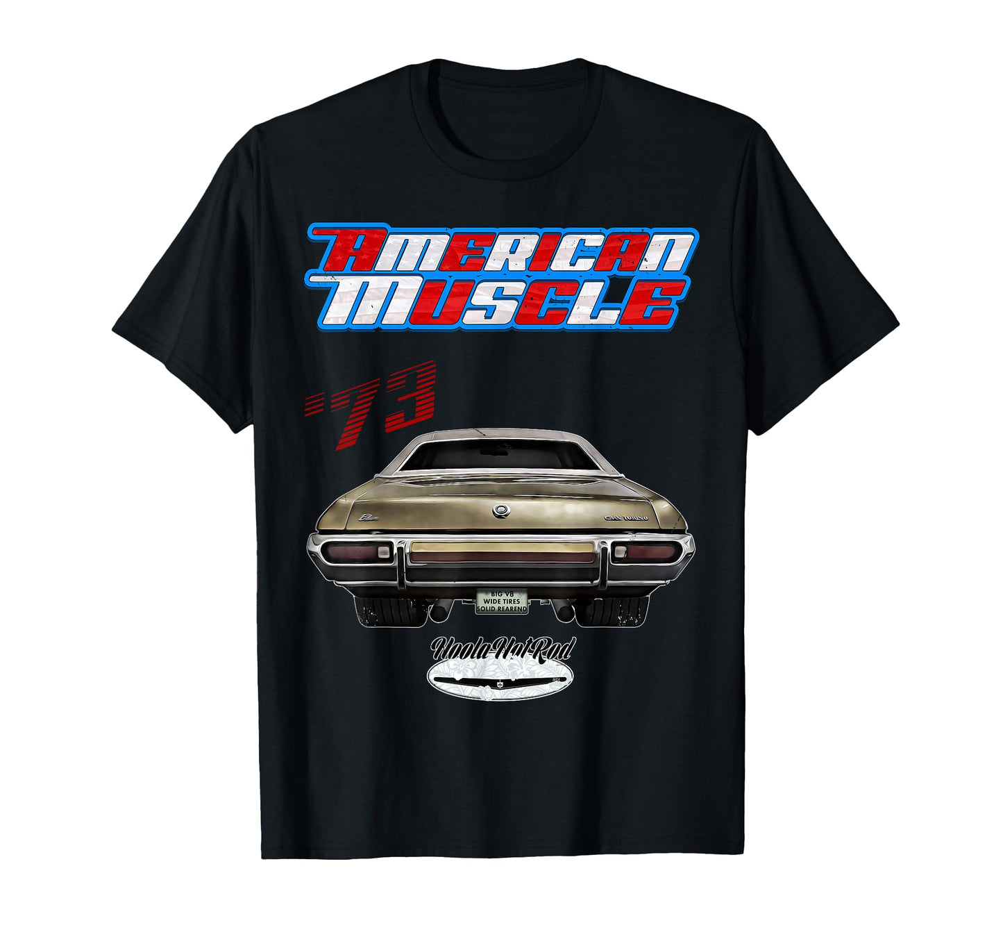 1973 Torino Hot Rod Muscle Car American Car T-Shirt - Graphic Print Unisex - T-Shirt, Sweatshirt, Hoodie