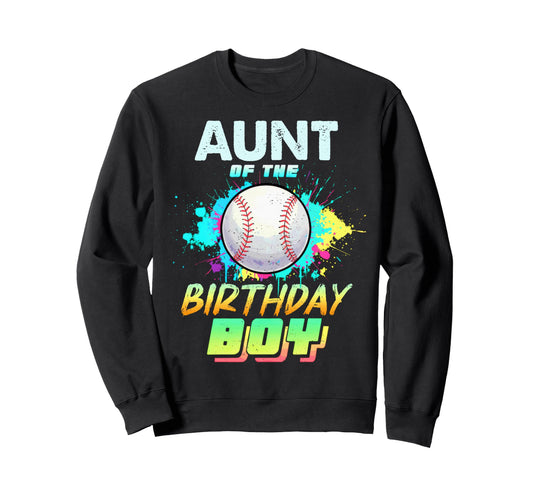 Aunt Birthday Baseball Matching Sweatshirt - Unique Graphic for Adults - T-Shirt, Sweatshirt, Hoodie