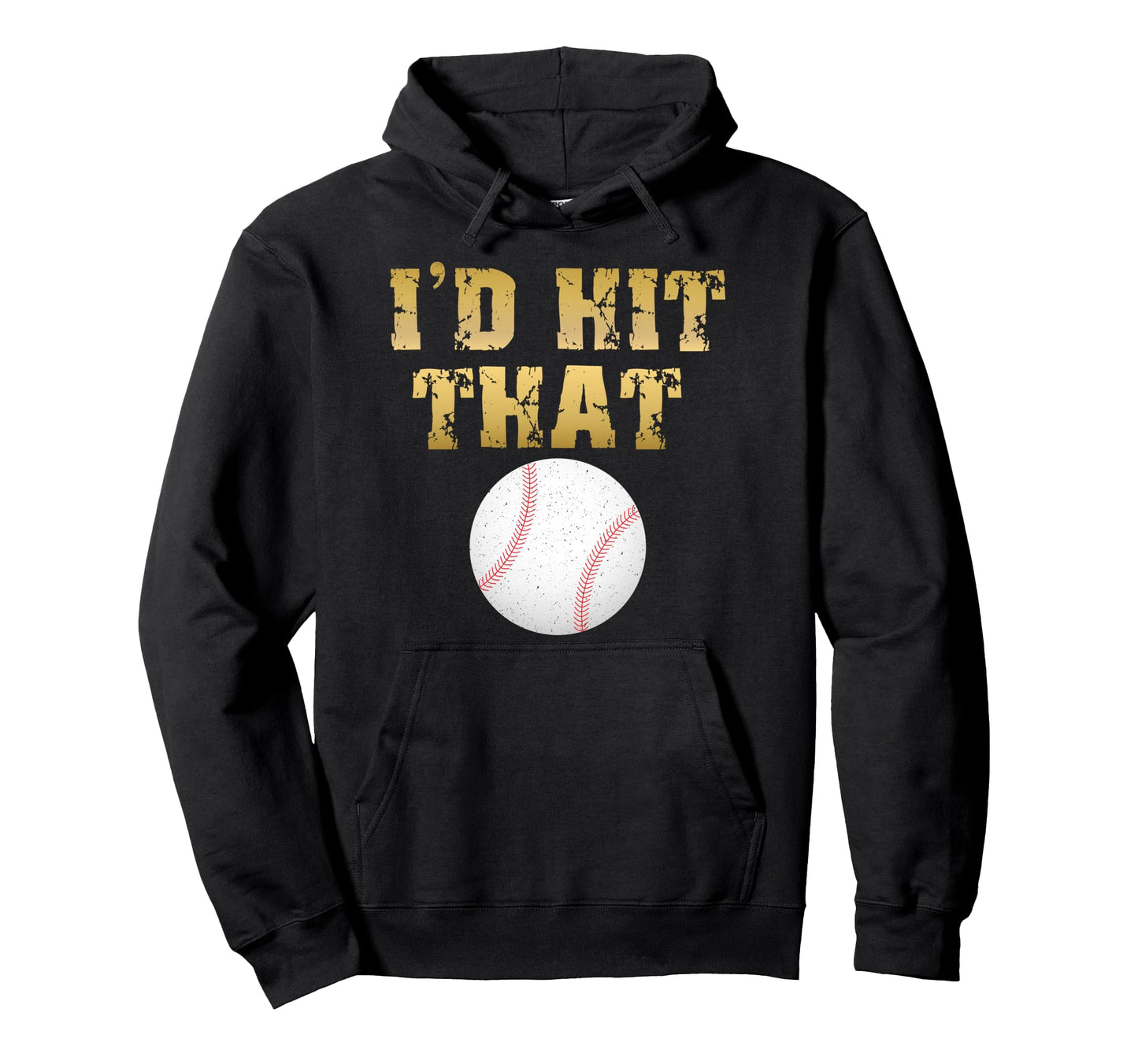 Id Hit That Distressed Funny Hoodie - Aesthetic Graphic for Adults - T-Shirt, Sweatshirt, Hoodie
