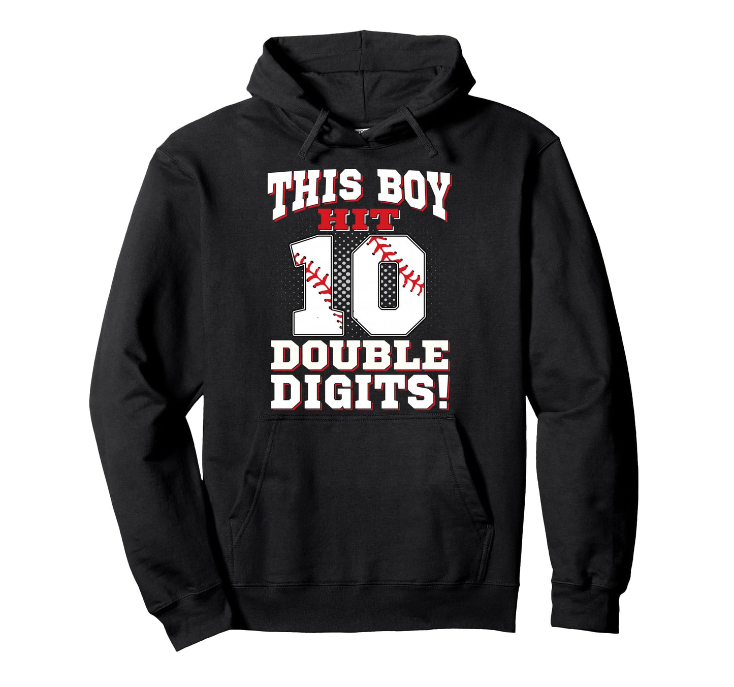 This Hit Double Digits 10Th Birthday Hoodie - Custom Art Print Men Women - T-Shirt, Sweatshirt, Hoodie