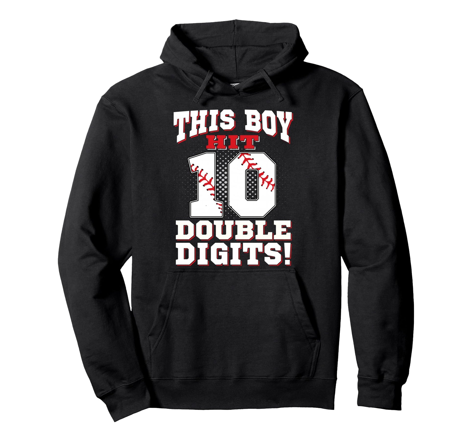 This Hit Double Digits 10Th Birthday Hoodie - Custom Art Print Men Women - T-Shirt, Sweatshirt, Hoodie