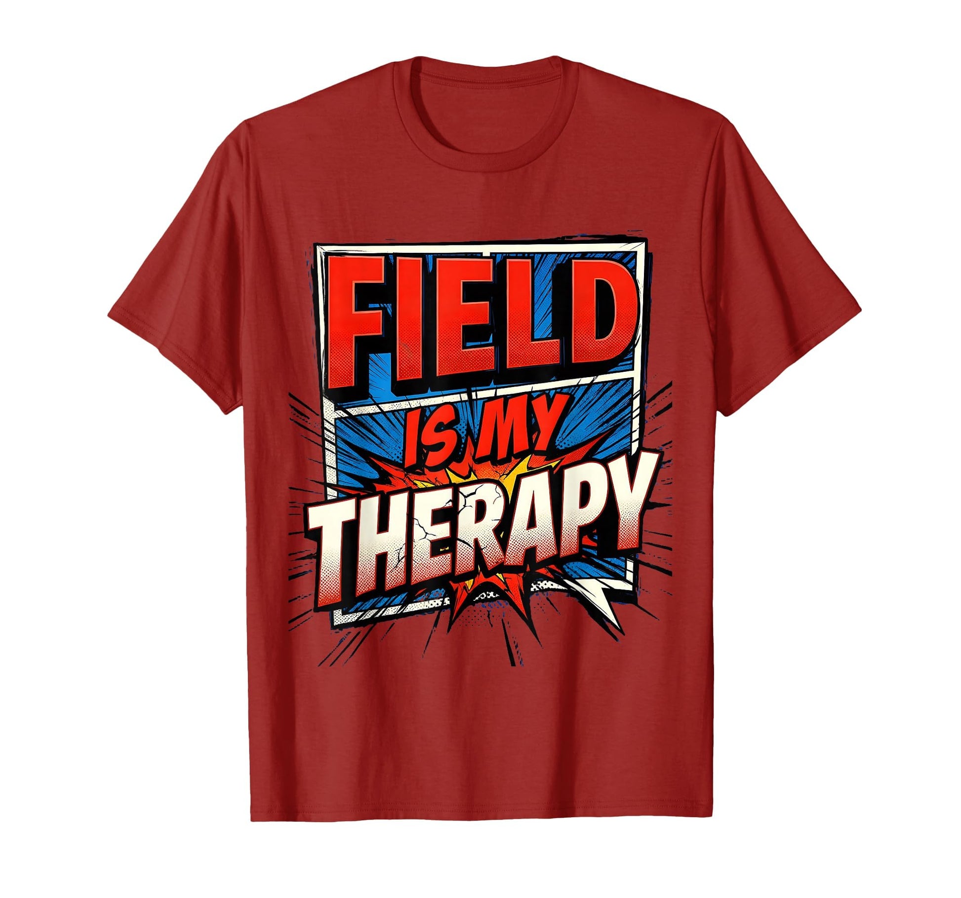 Field Is My Therapy Baseball T-Shirt - Graphic Print Unisex - T-Shirt, Sweatshirt, Hoodie