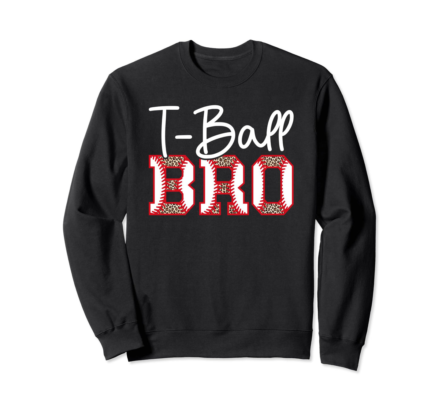 T Ball Bro Leopard Baseball T Sweatshirt - Fun Novelty Design for Adults - T-Shirt, Sweatshirt, Hoodie
