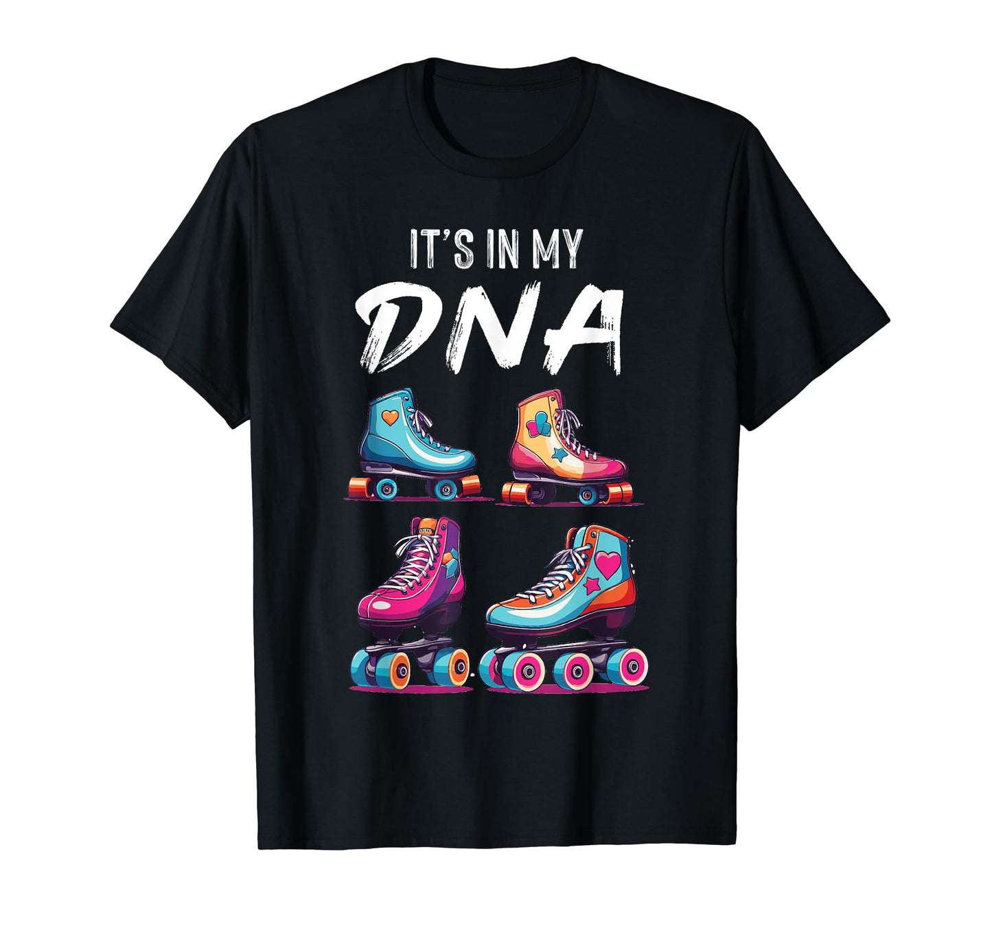 Roller Skate Dna Roller Skating Costume T-Shirt - Fun Novelty Design Unisex - T-Shirt, Sweatshirt, Hoodie