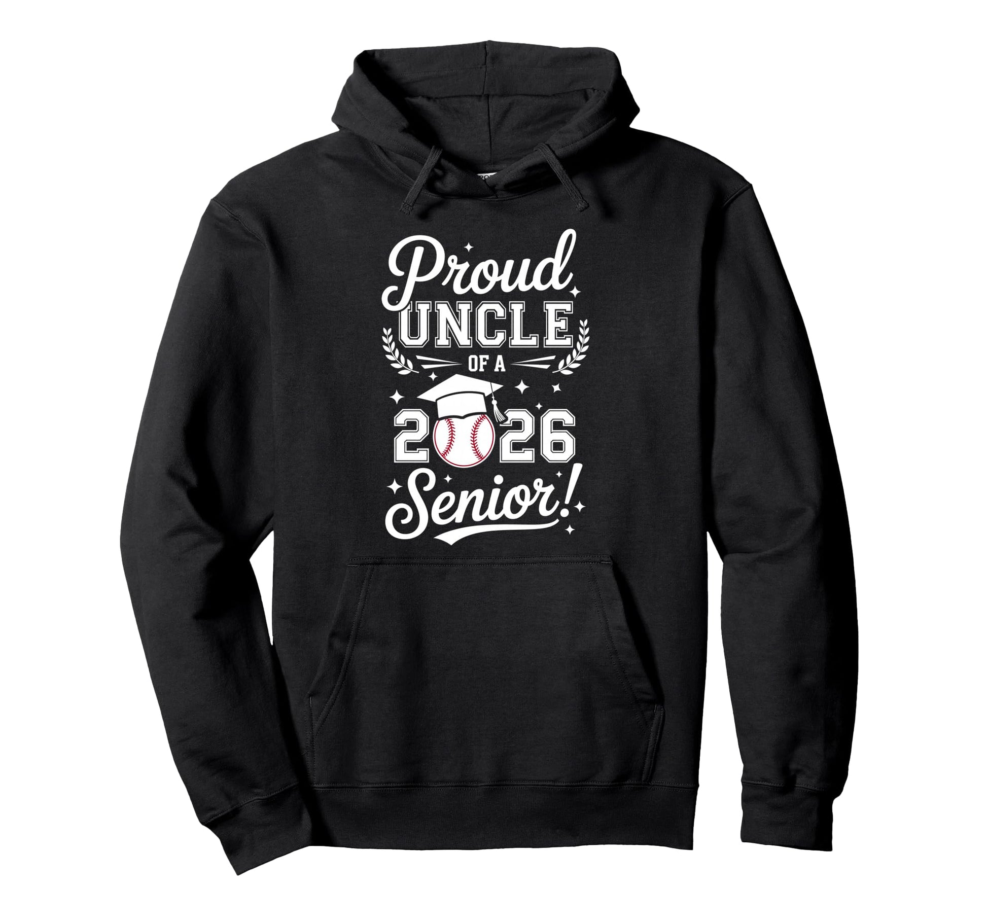 Proud Uncle 2026 Senior Baseball Hoodie - Fun Novelty Design Unisex - T-Shirt, Sweatshirt, Hoodie