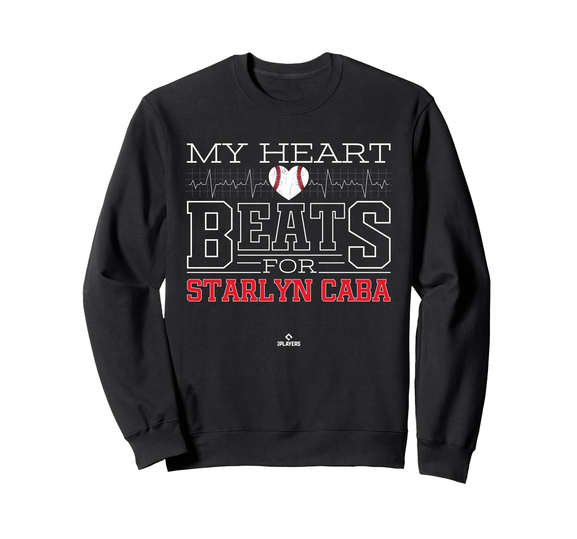 My Heart Beats Starlyn Caba Sweatshirt - Novelty Apparel for Adults - T-Shirt, Sweatshirt, Hoodie