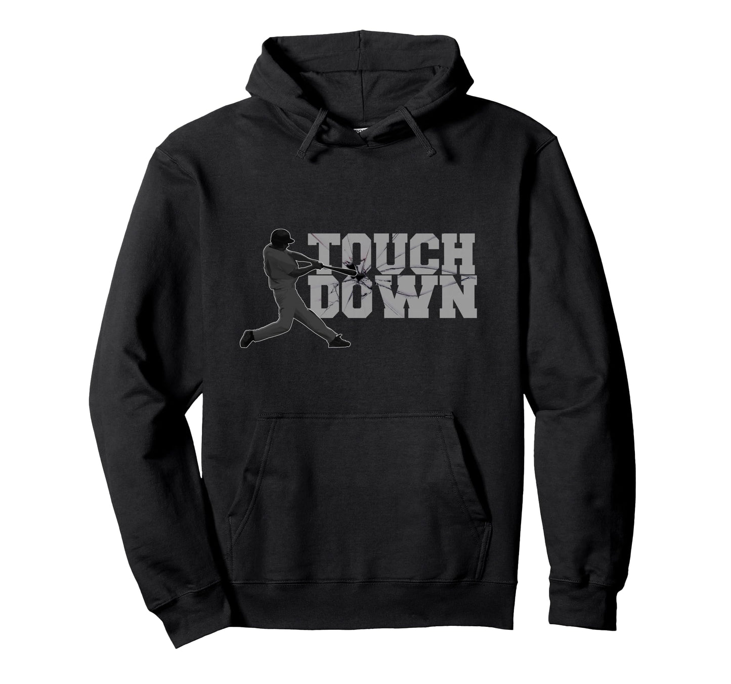 Funny Baseball Touchdown Hoodie - Custom Art Print Men Women - T-Shirt, Sweatshirt, Hoodie