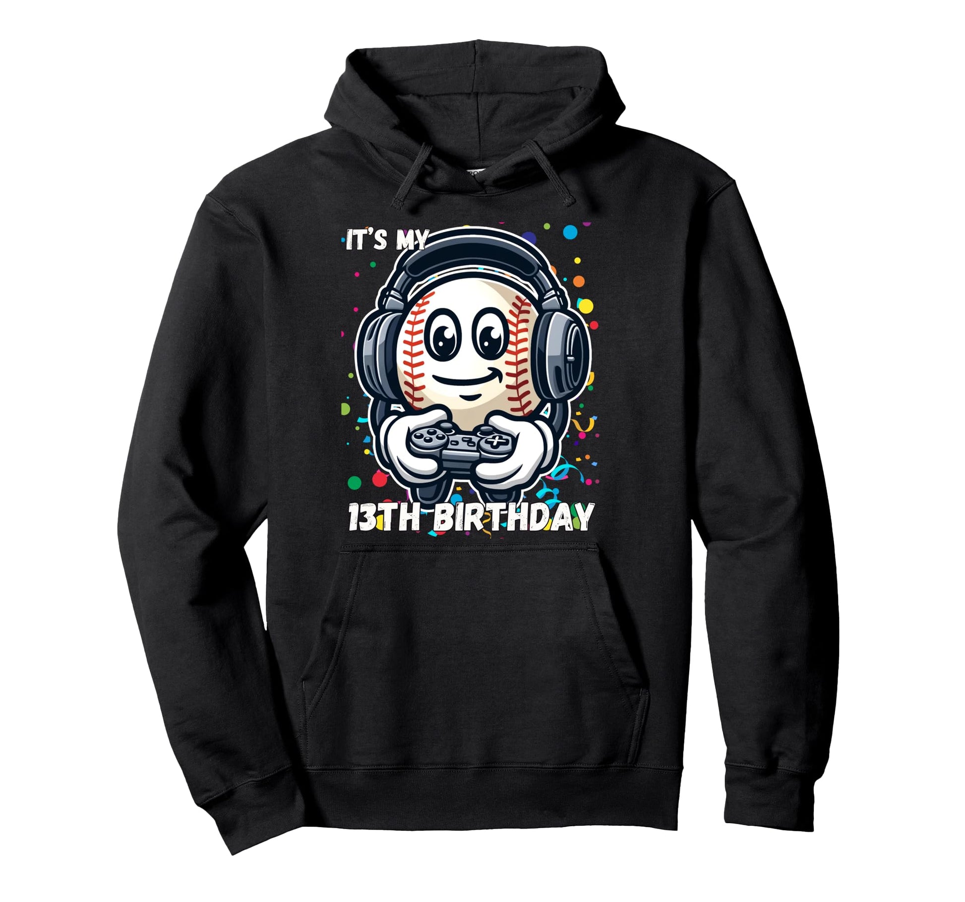 Birthday 13 Baseball 13Th Birthday Hoodie - Fun Novelty Design Unisex - T-Shirt, Sweatshirt, Hoodie