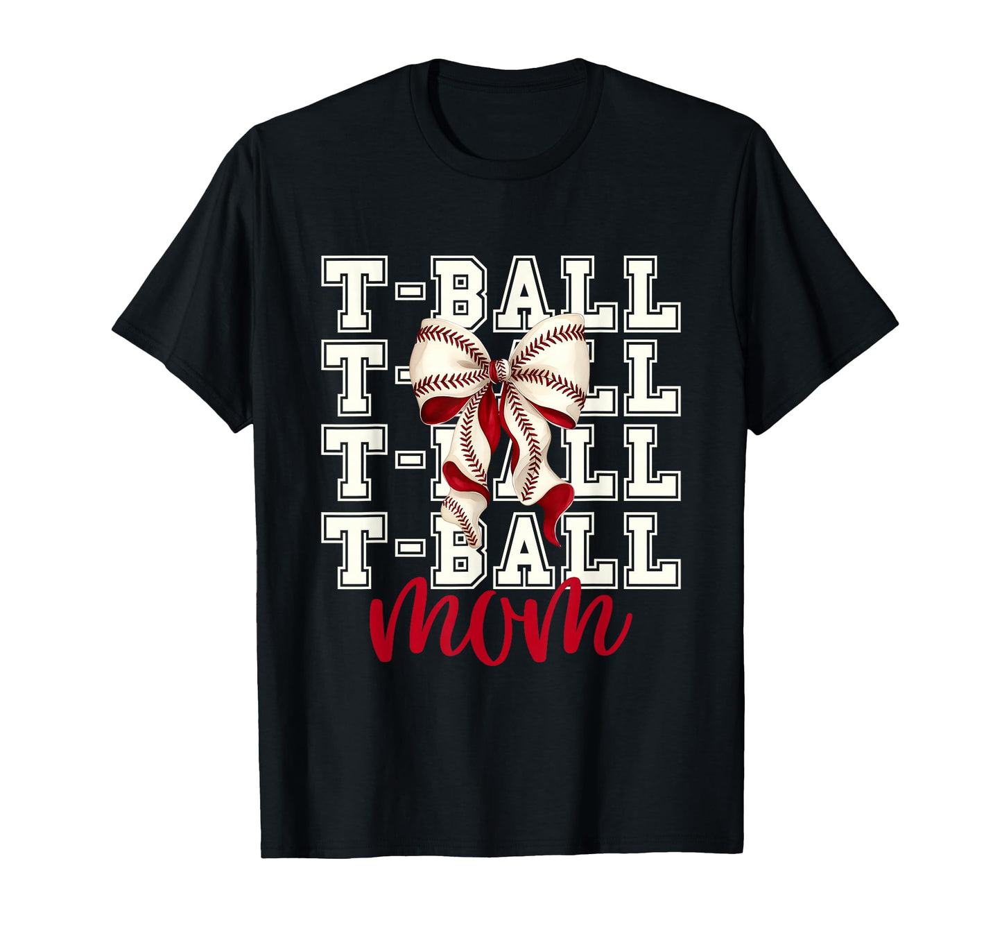 Tball Mom Teeball T Ball Coquette T-Shirt - Fun Novelty Design for Adults - T-Shirt, Sweatshirt, Hoodie