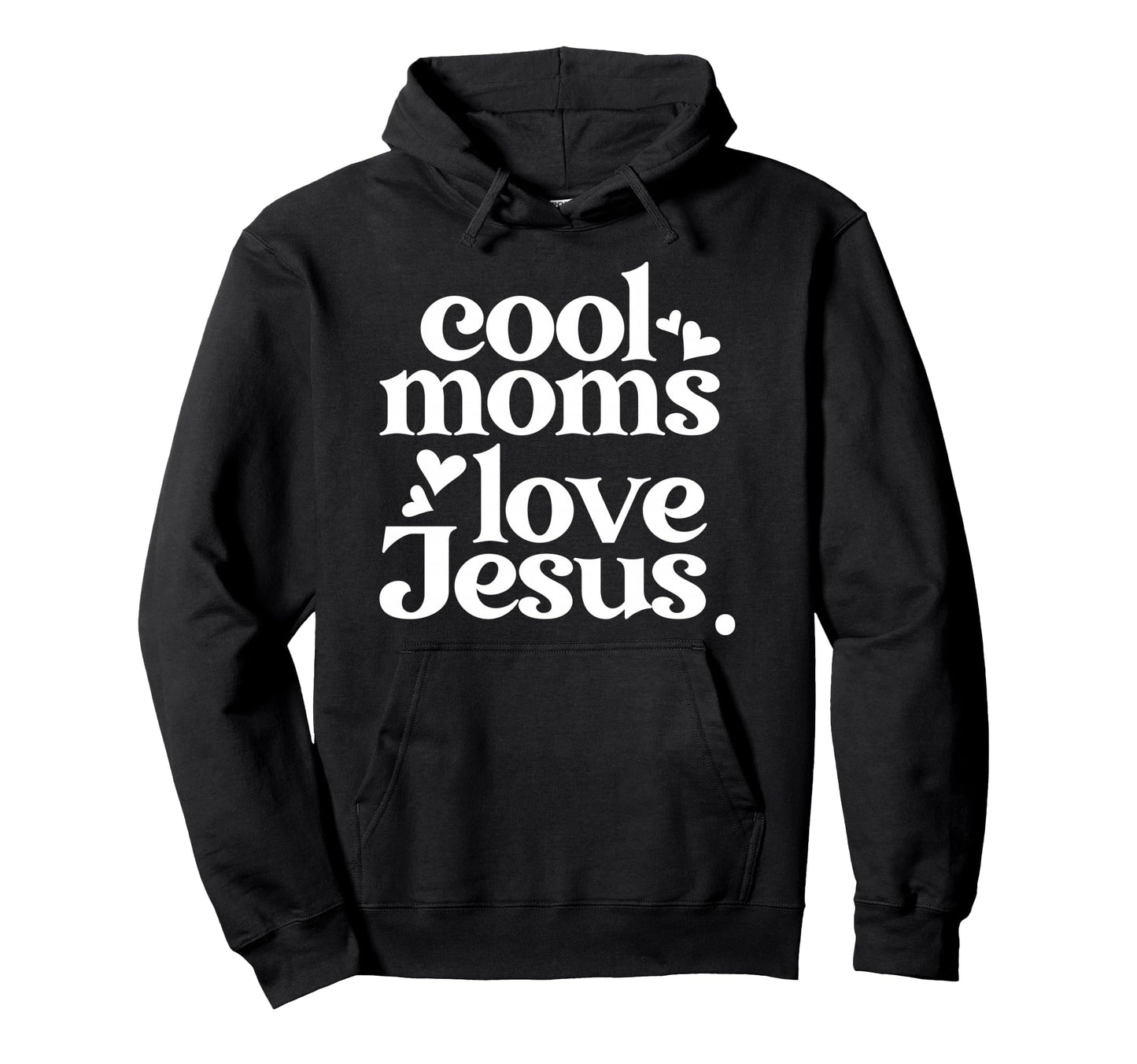 Moms Love Jesus Christian Mom Funny Hoodie - Minimalist Print Men Women - T-Shirt, Sweatshirt, Hoodie