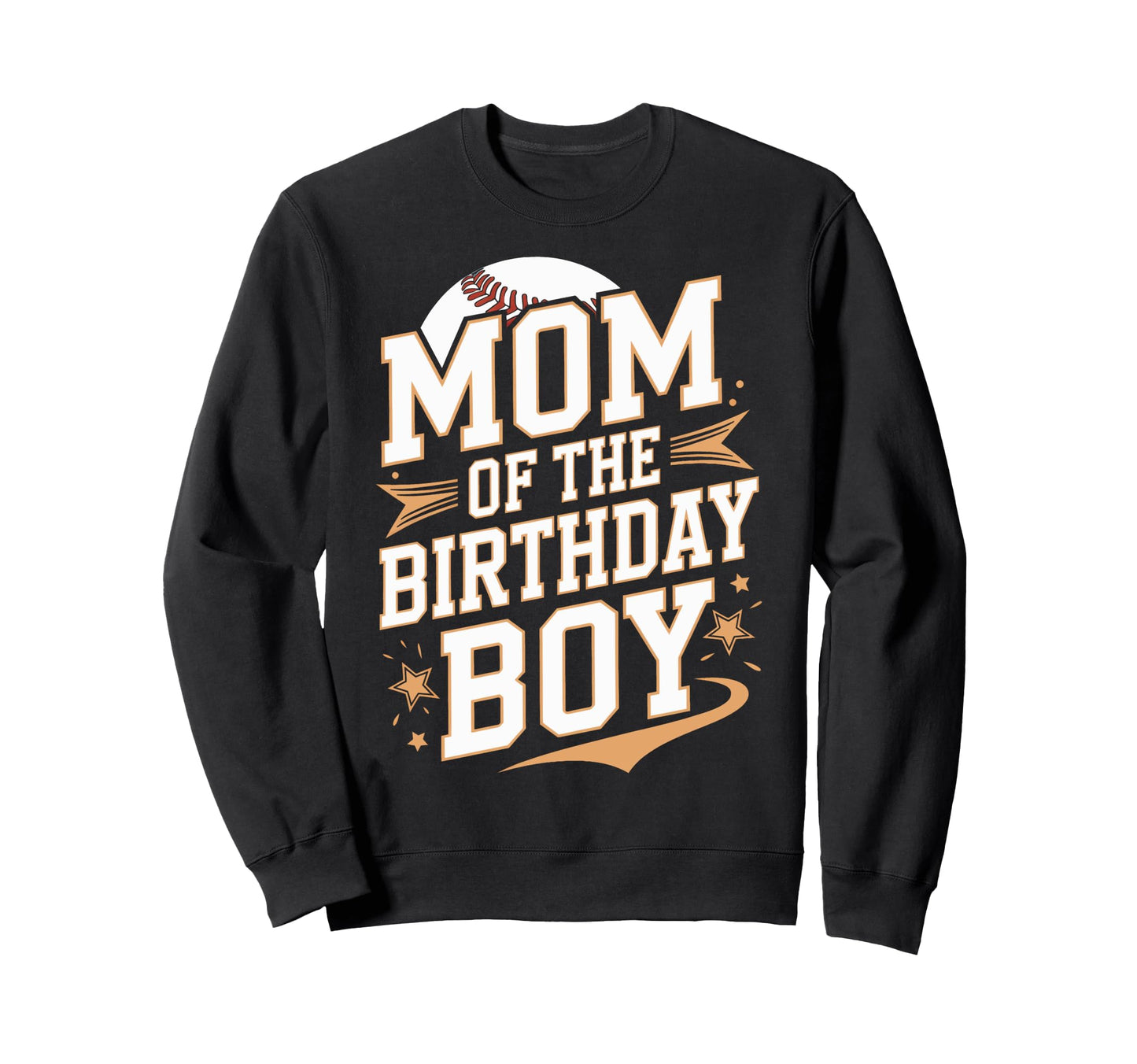 Mom Birthday Baseball Birthday Party Sweatshirt - Trendy Graphic Men Women - T-Shirt, Sweatshirt, Hoodie