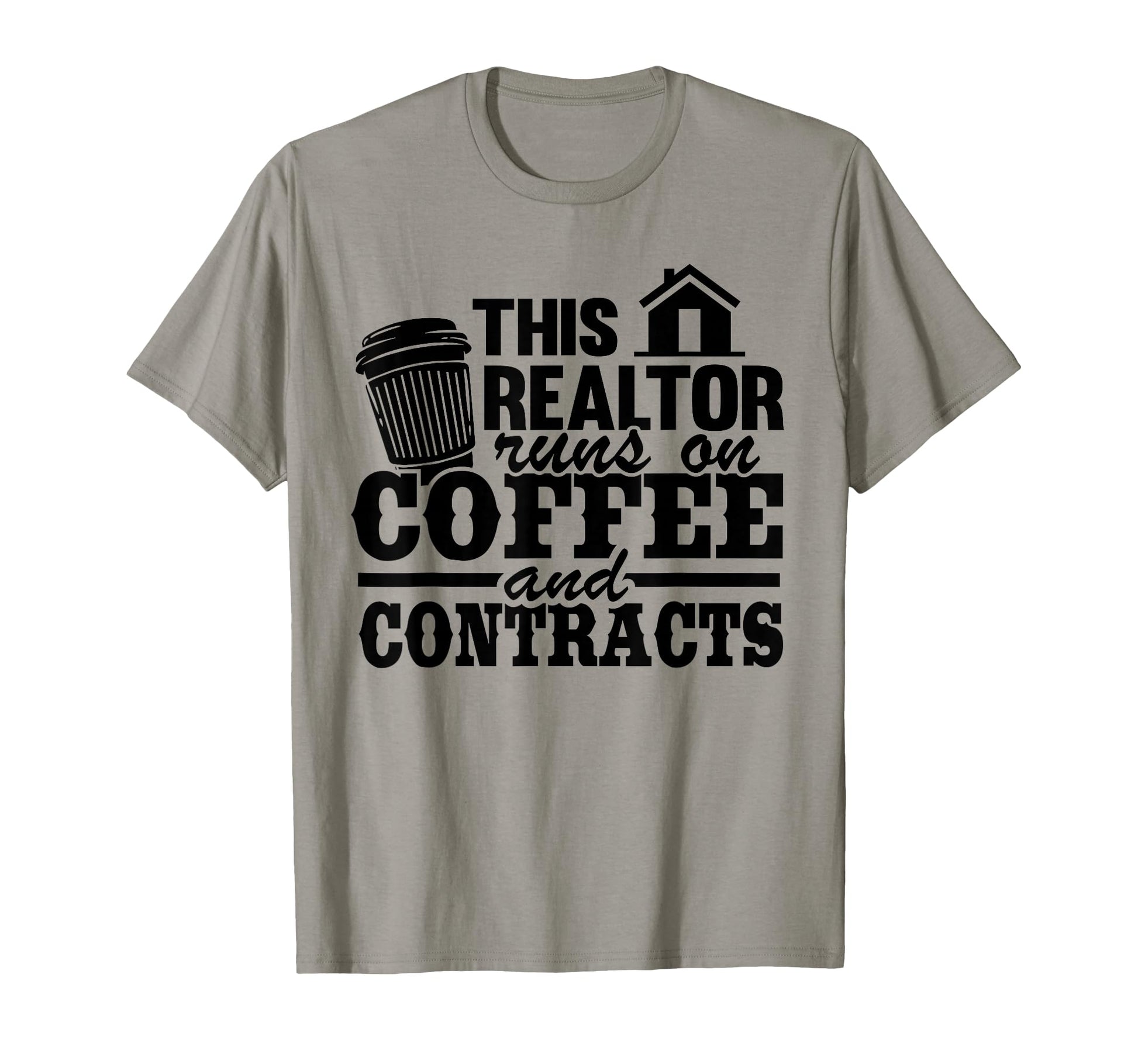 This Realtor Runs Coffee Contracts T-Shirt - Trendy Graphic for Adults - T-Shirt, Sweatshirt, Hoodie