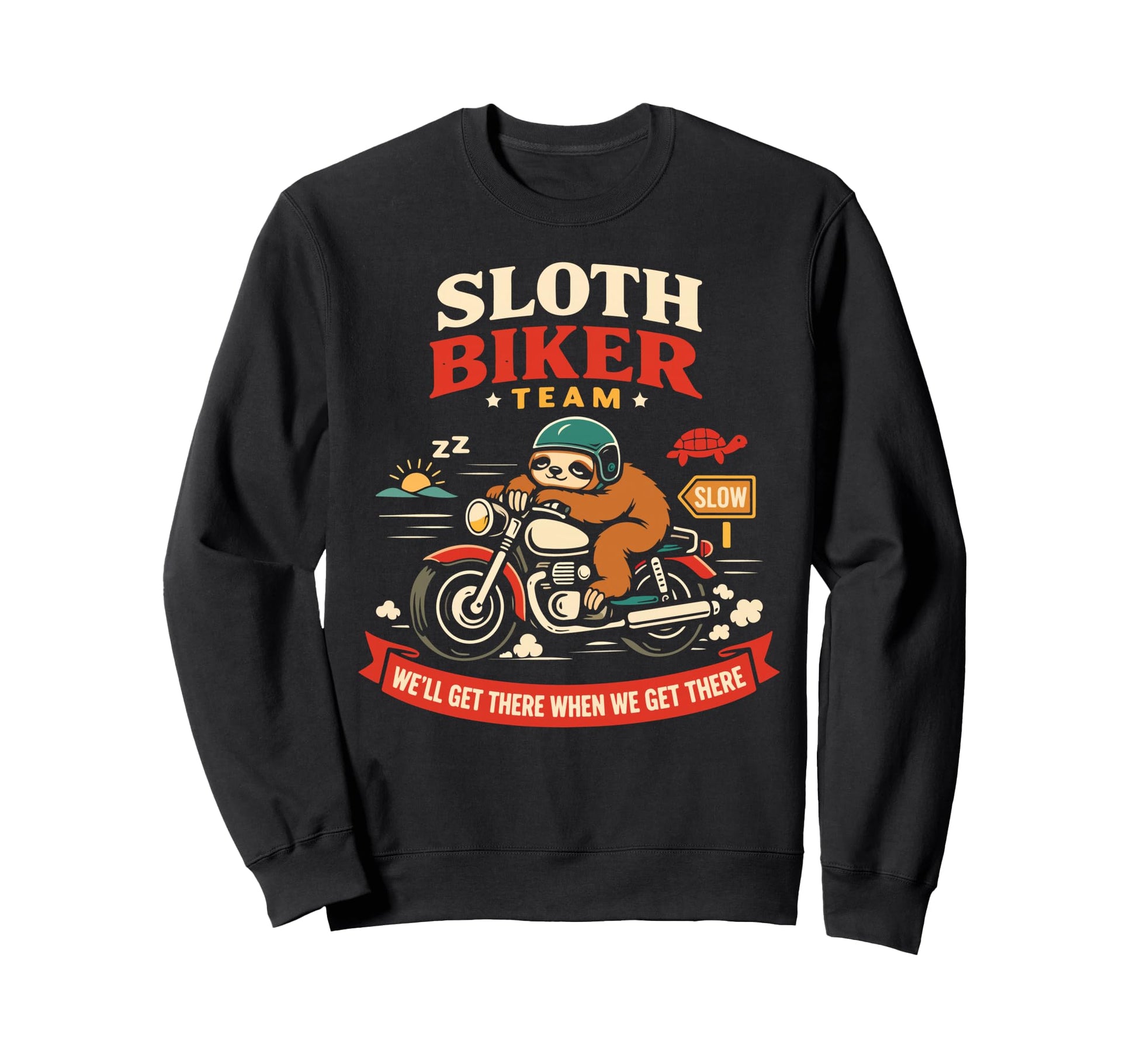 Motorcycle Biker Sloth Sloth Sweatshirt - Casual Everyday Wear for Adults - T-Shirt, Sweatshirt, Hoodie