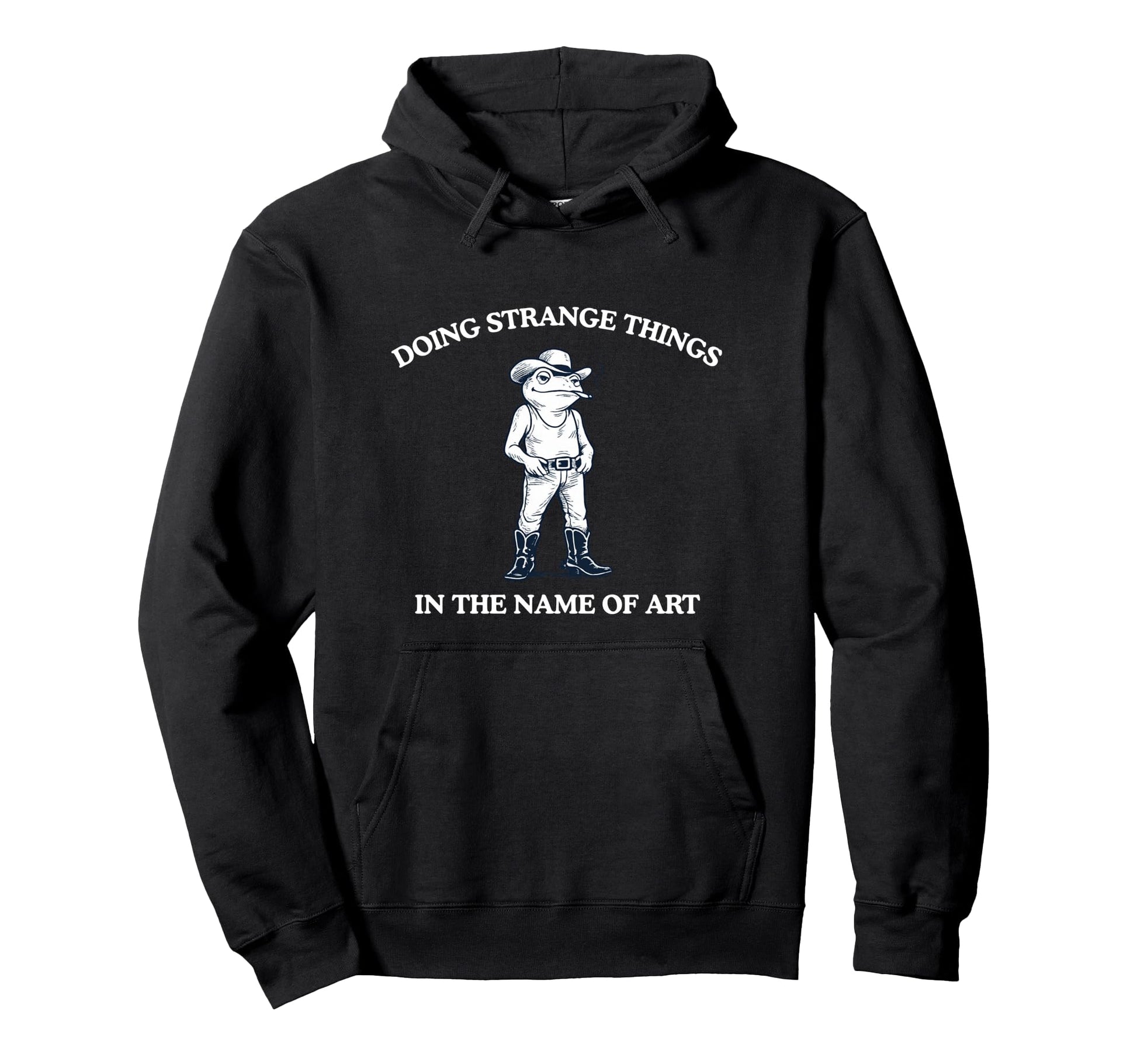 Doing Strange Things Funny Witty Weird Hoodie - Custom Art Print Men Women - T-Shirt, Sweatshirt, Hoodie