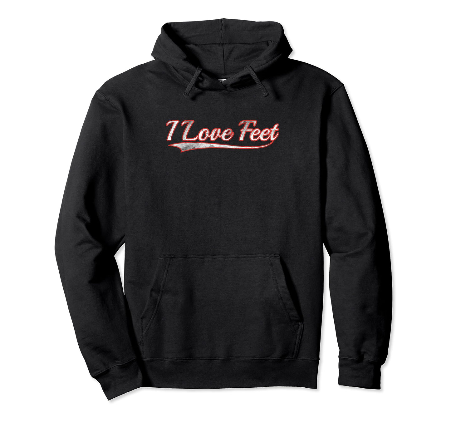 I Love Feet Varsity Distressed Hoodie - Casual Everyday Wear for Adults - T-Shirt, Sweatshirt, Hoodie