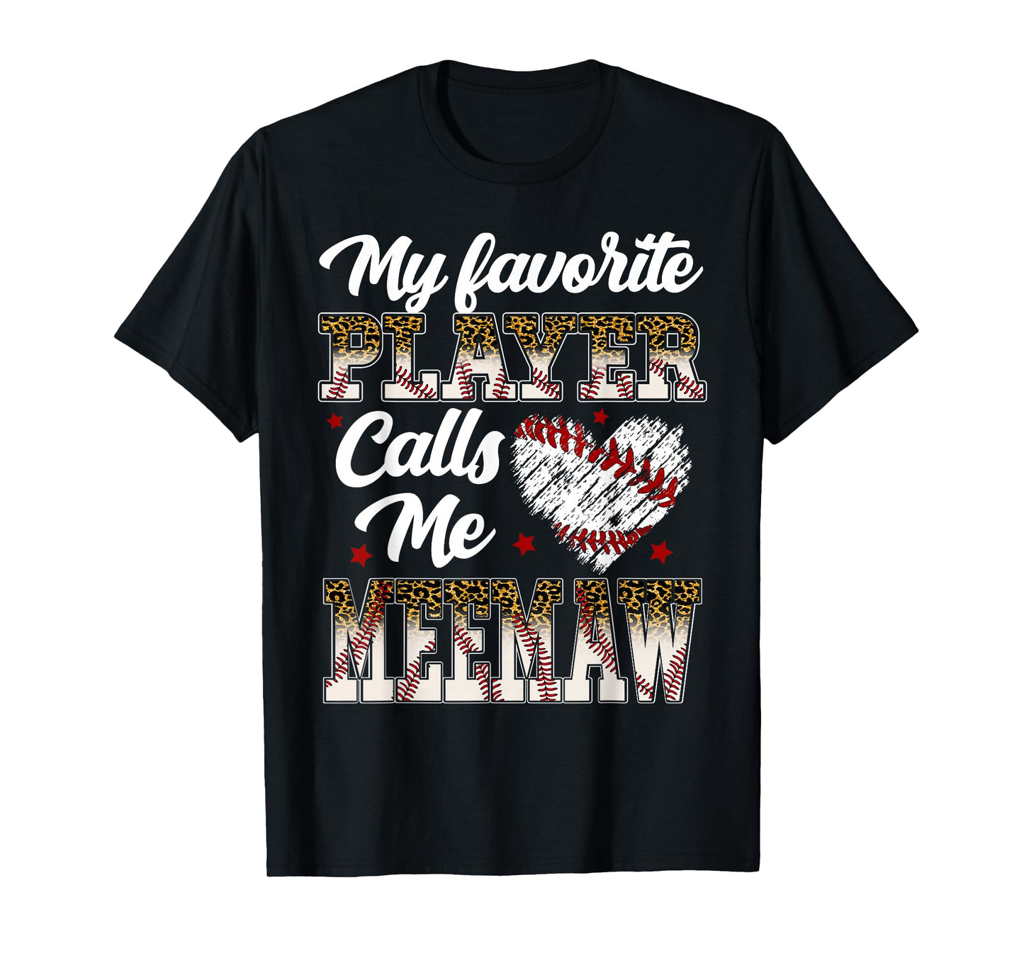 My Favorite Player Calls Me Meemaw T-Shirt - Aesthetic Graphic Men Women - T-Shirt, Sweatshirt, Hoodie