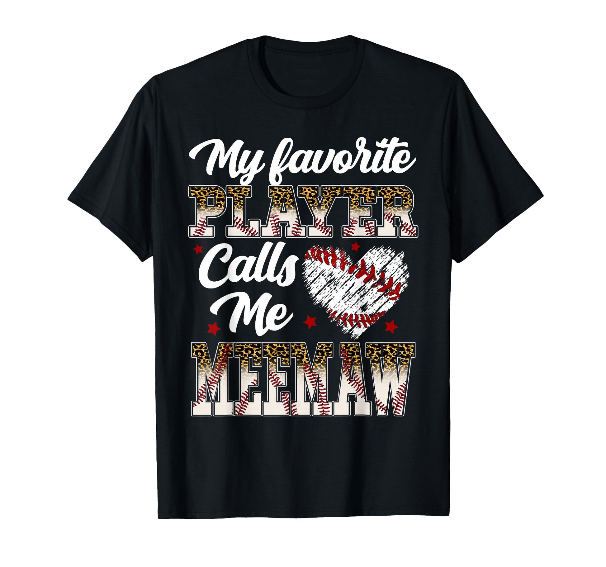 My Favorite Player Calls Me Meemaw T-Shirt - Aesthetic Graphic Men Women - T-Shirt, Sweatshirt, Hoodie