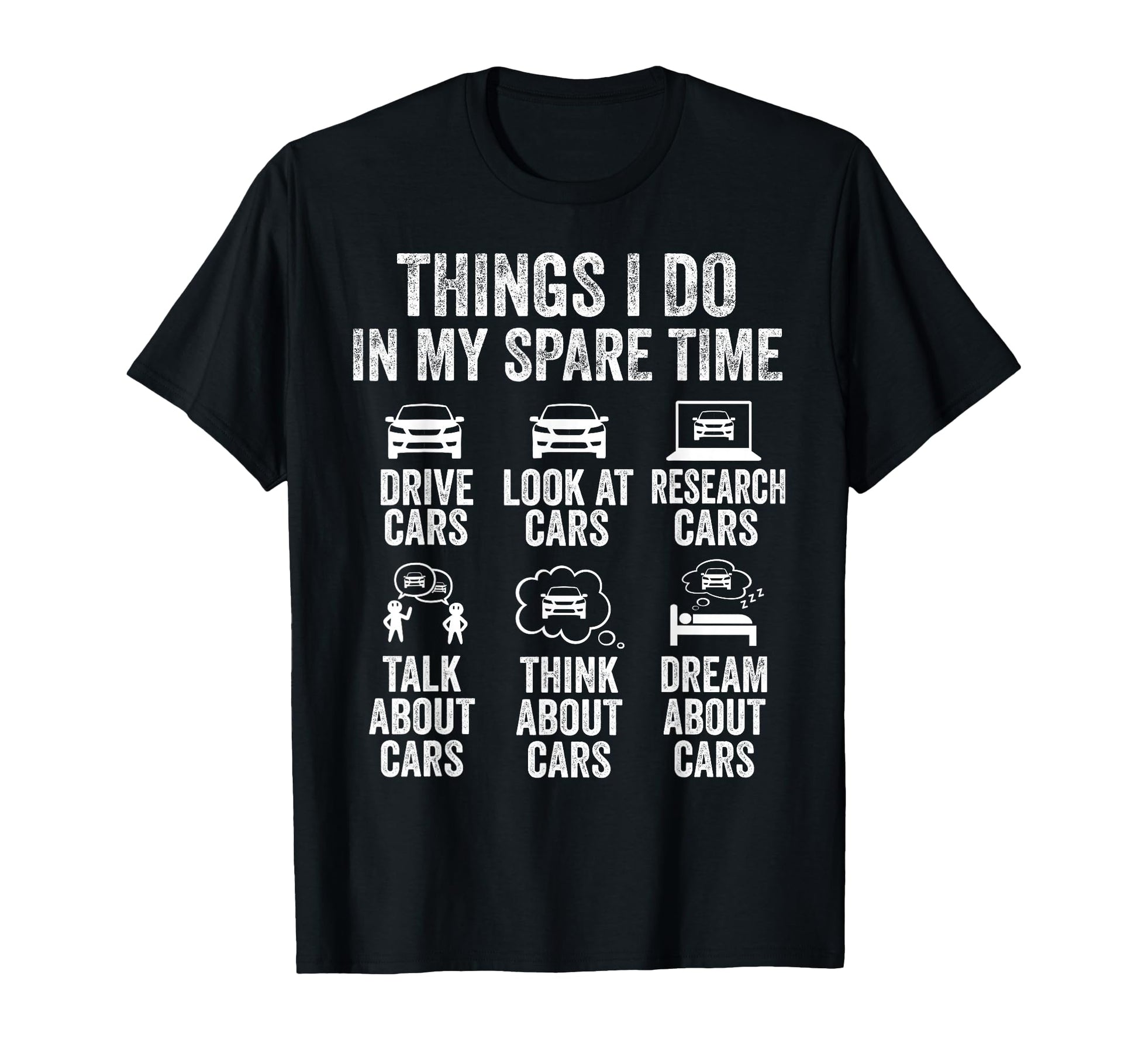 Things I Do My Spare Time Funny Car Guy T-Shirt - Trendy Graphic Men Women - T-Shirt, Sweatshirt, Hoodie