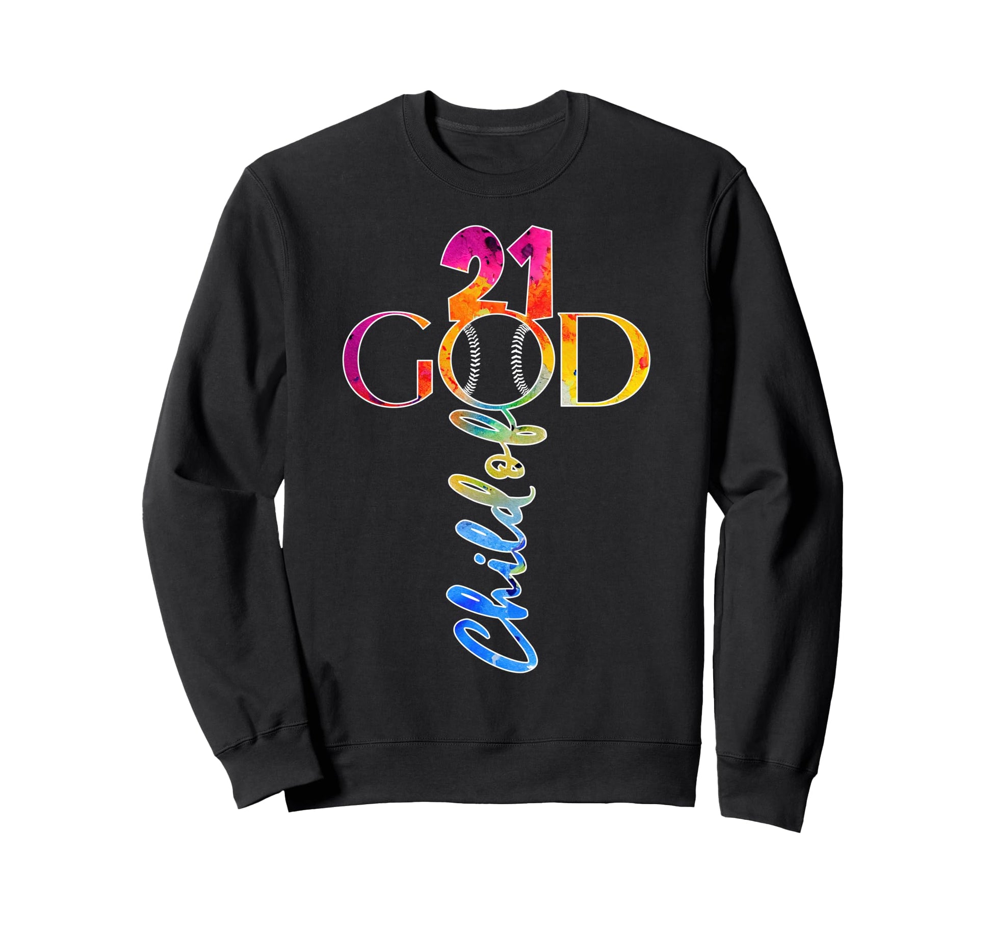 Jesus 21 Years Child God Baseball Sweatshirt - Custom Art Print Men Women - T-Shirt, Sweatshirt, Hoodie