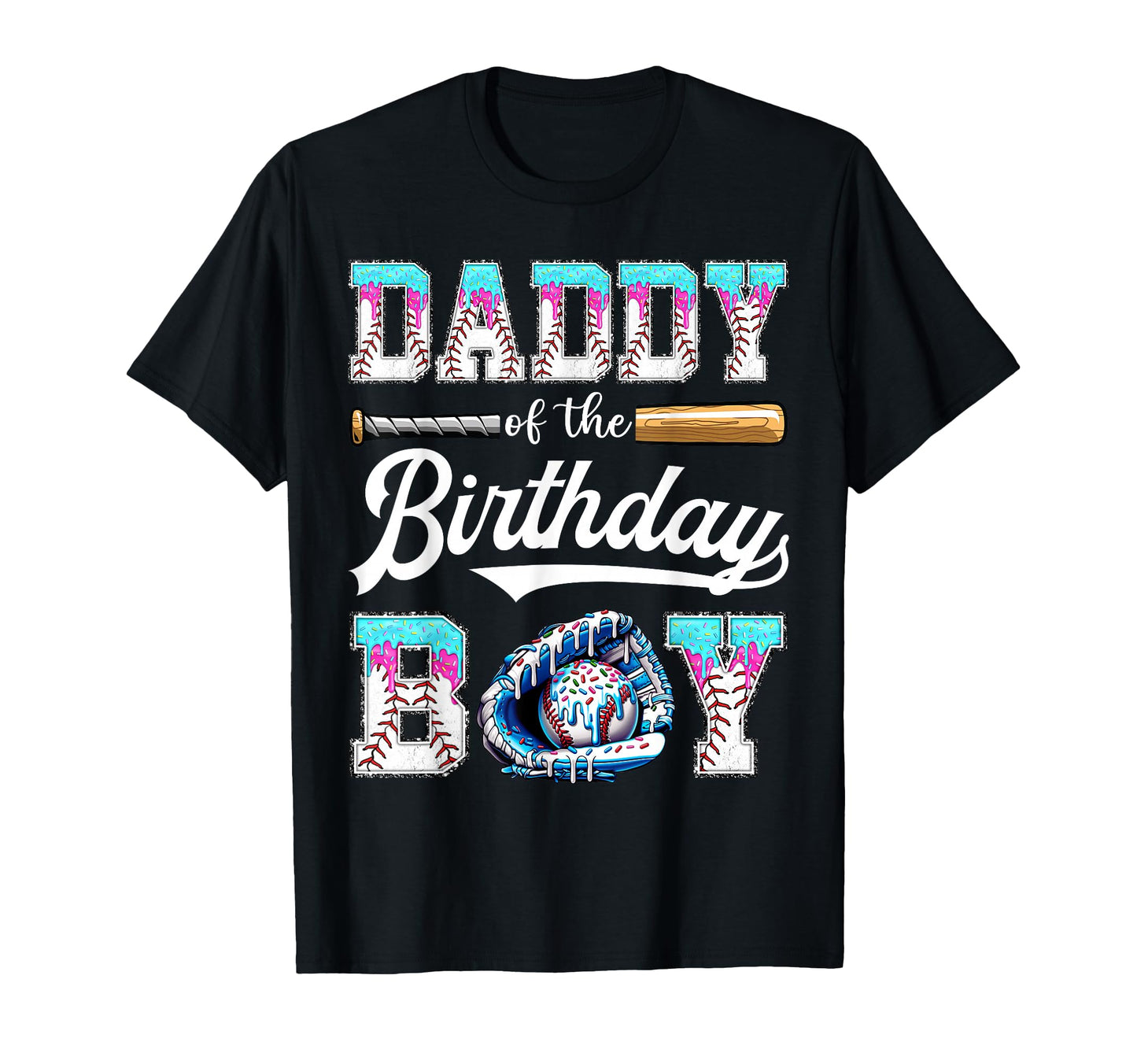 Daddy Birthday Baseball Ice Cream Drip T-Shirt - Trendy Graphic for Adults - T-Shirt, Sweatshirt, Hoodie