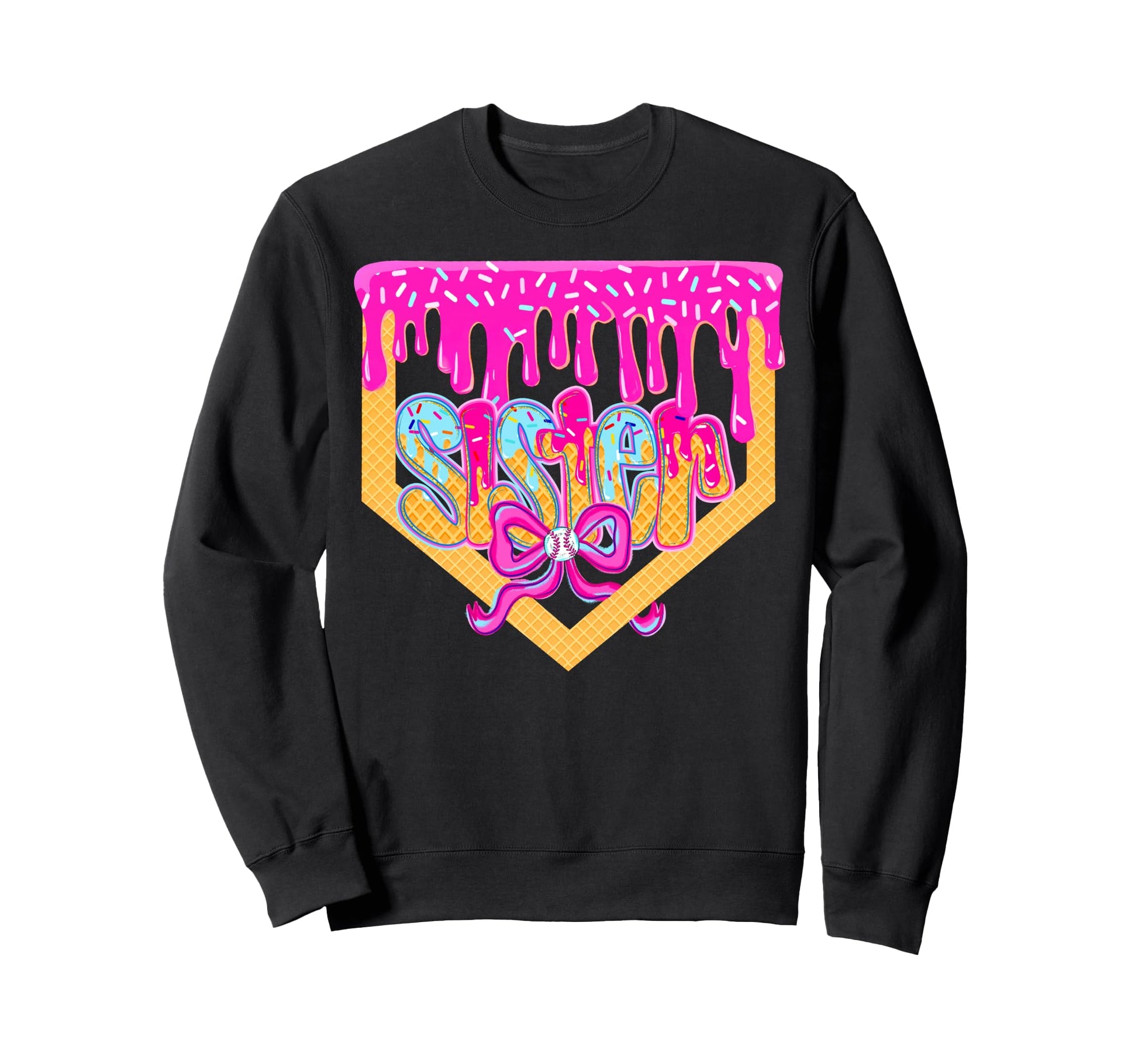 Baseball Sister Drip Ice Cream Sweatshirt - Novelty Apparel for Adults - T-Shirt, Sweatshirt, Hoodie