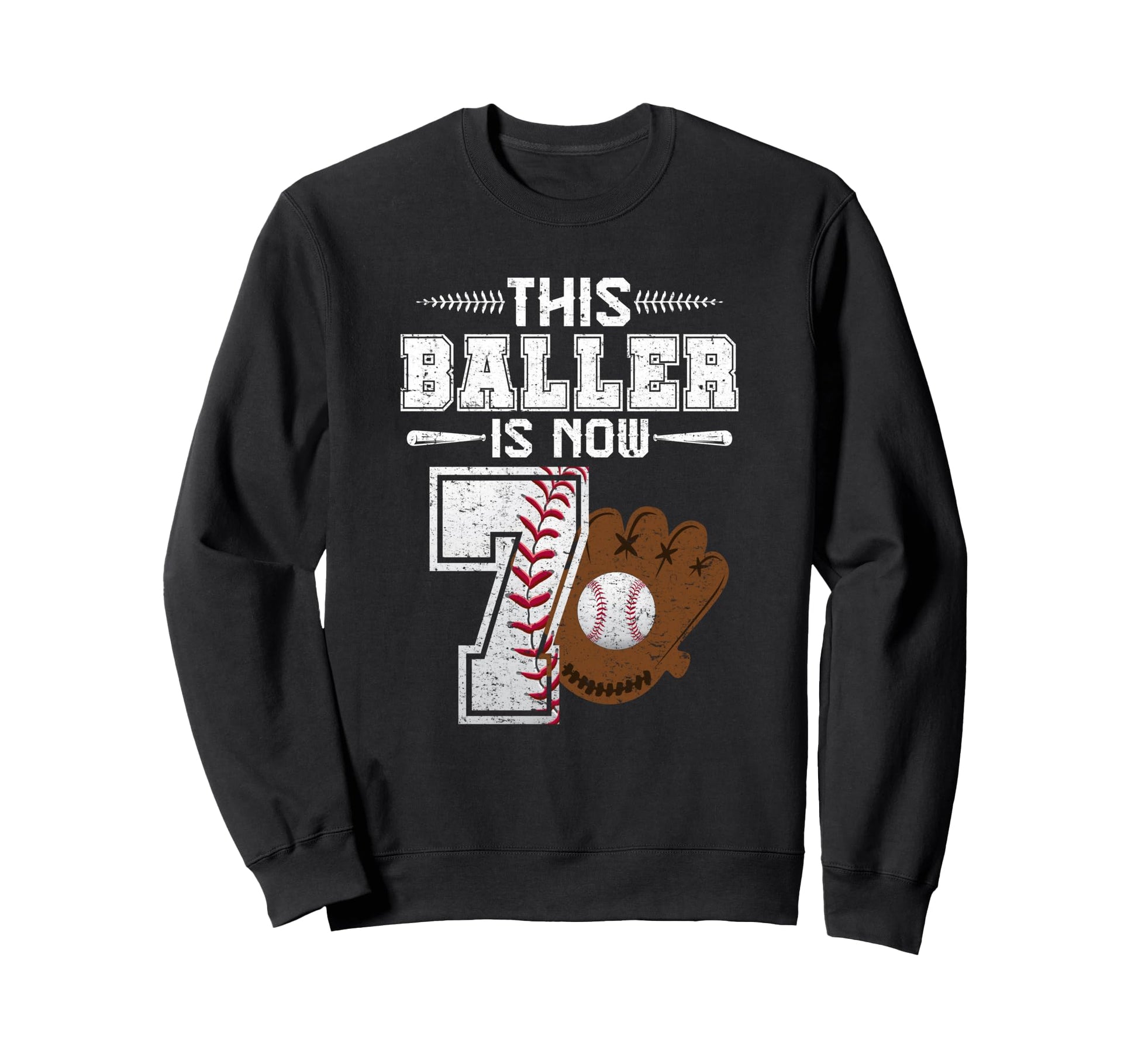 This Baller Is Now 7 Birthday Baseball Sweatshirt - Graphic Print Unisex - T-Shirt, Sweatshirt, Hoodie