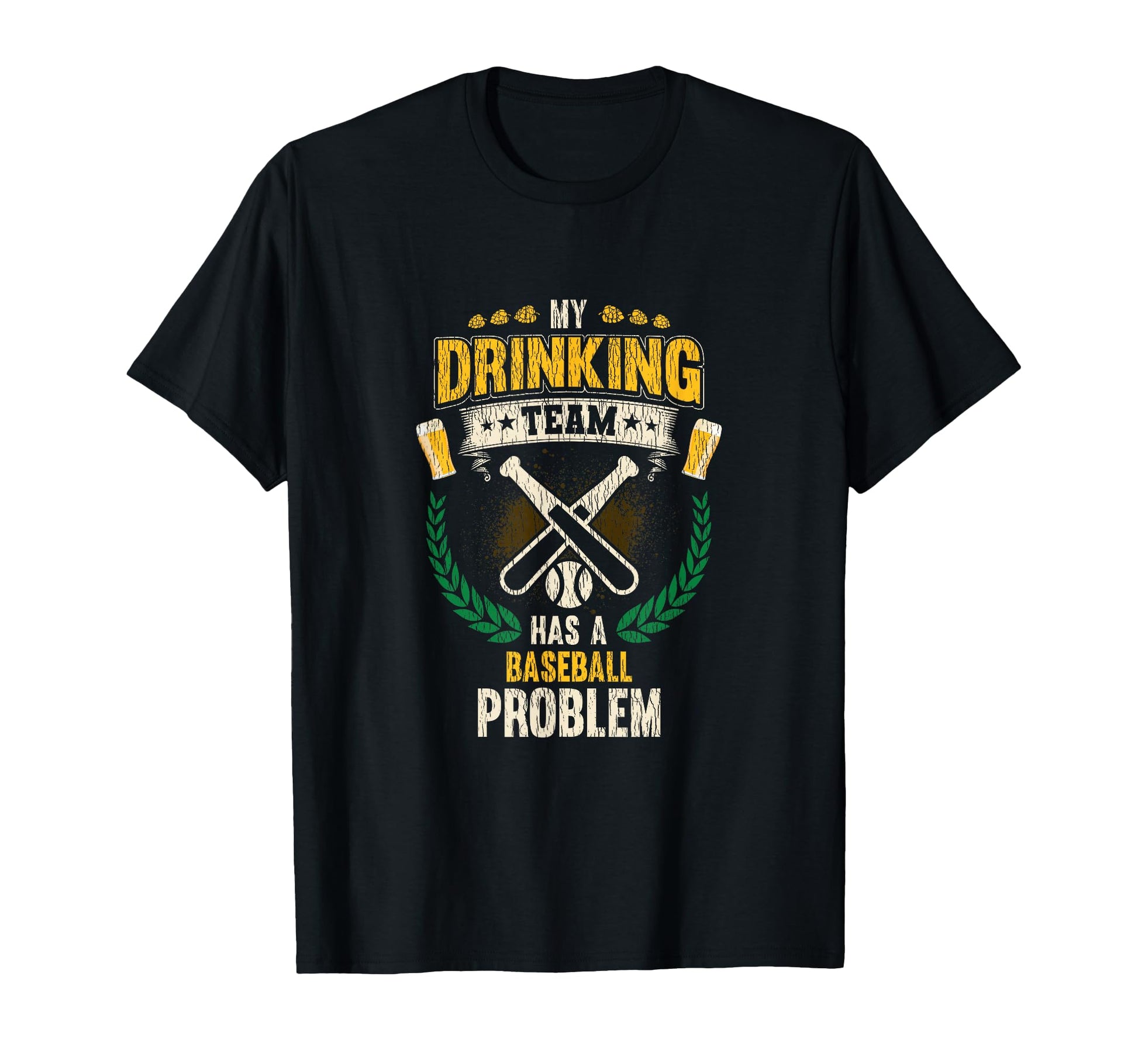 My Drinking Team Has Baseball T-Shirt - Custom Art Print for Adults - T-Shirt, Sweatshirt, Hoodie