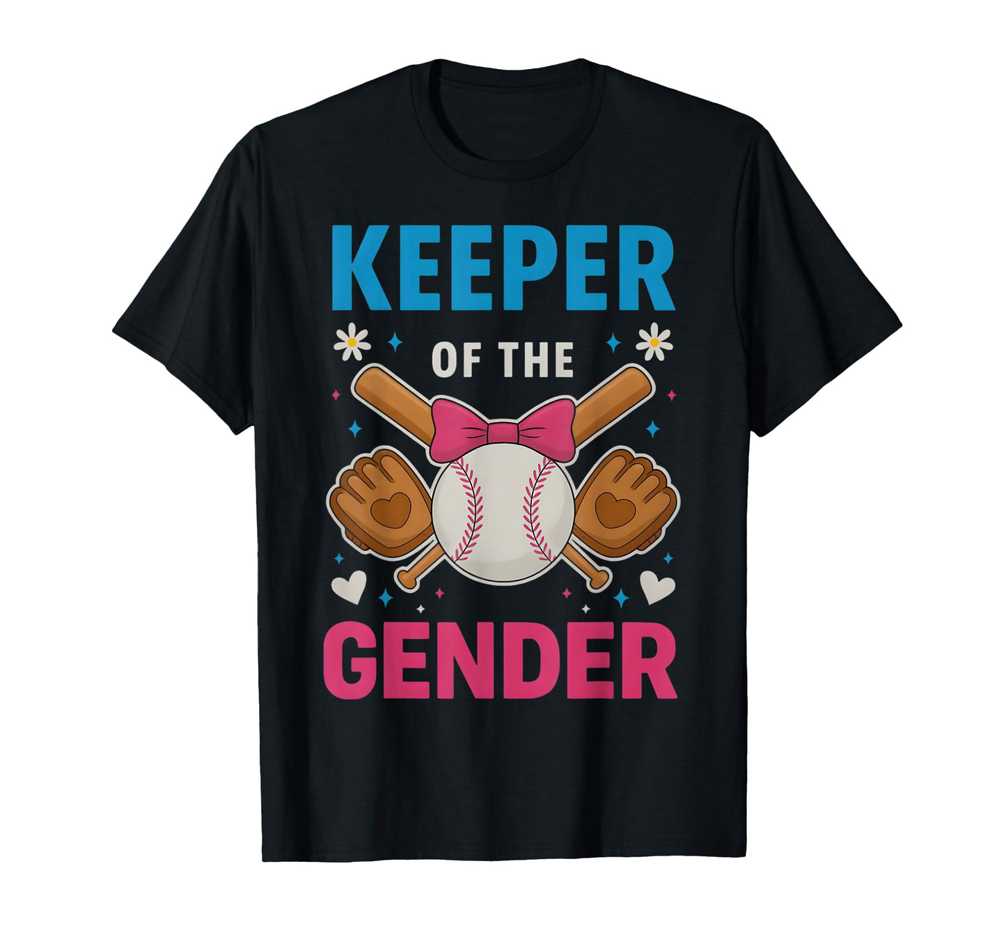 Keeper Gender Baseball Or Bows Funny T-Shirt - Streetwear Style Men Women - T-Shirt, Sweatshirt, Hoodie