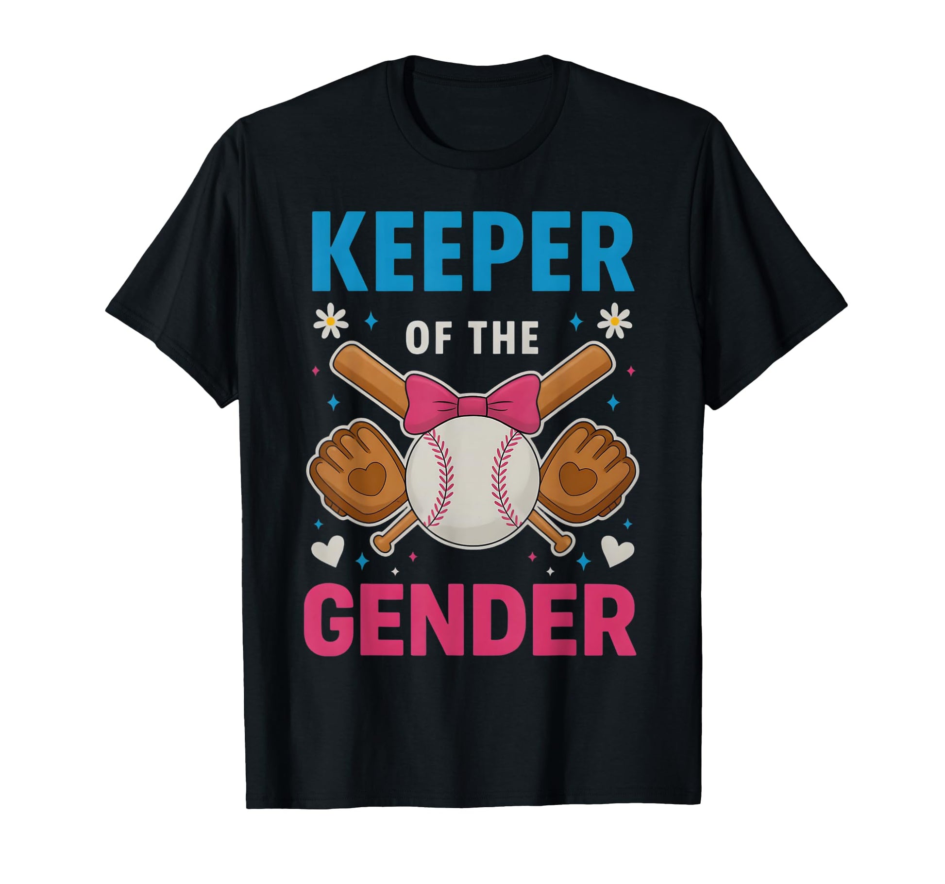 Keeper Gender Baseball Or Bows Funny T-Shirt - Streetwear Style Men Women - T-Shirt, Sweatshirt, Hoodie