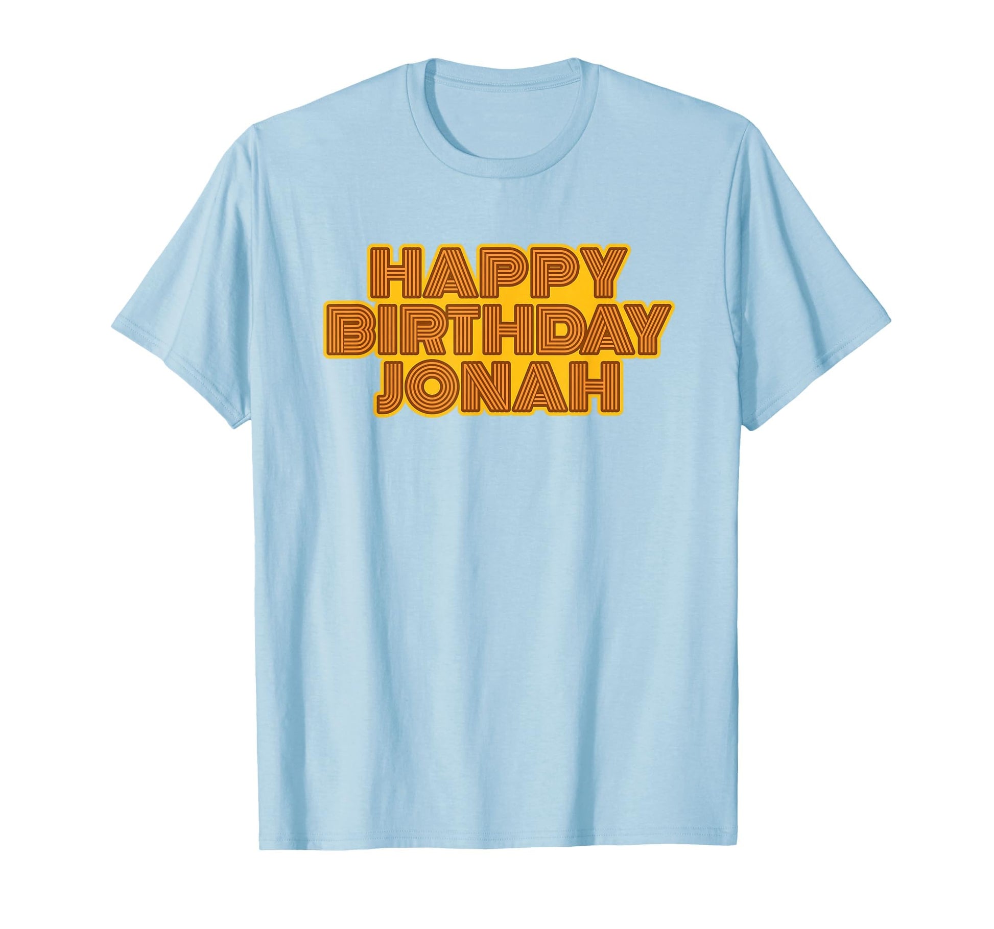 Happy Birthday Jonah Personalized T-Shirt - Streetwear Style Men Women - T-Shirt, Sweatshirt, Hoodie