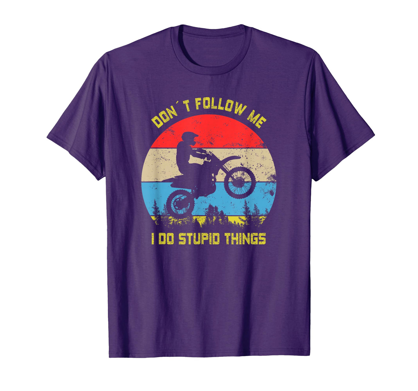 Dont Follow Me I Do Stupid Things I T-Shirt - Trendy Graphic for Adults - T-Shirt, Sweatshirt, Hoodie