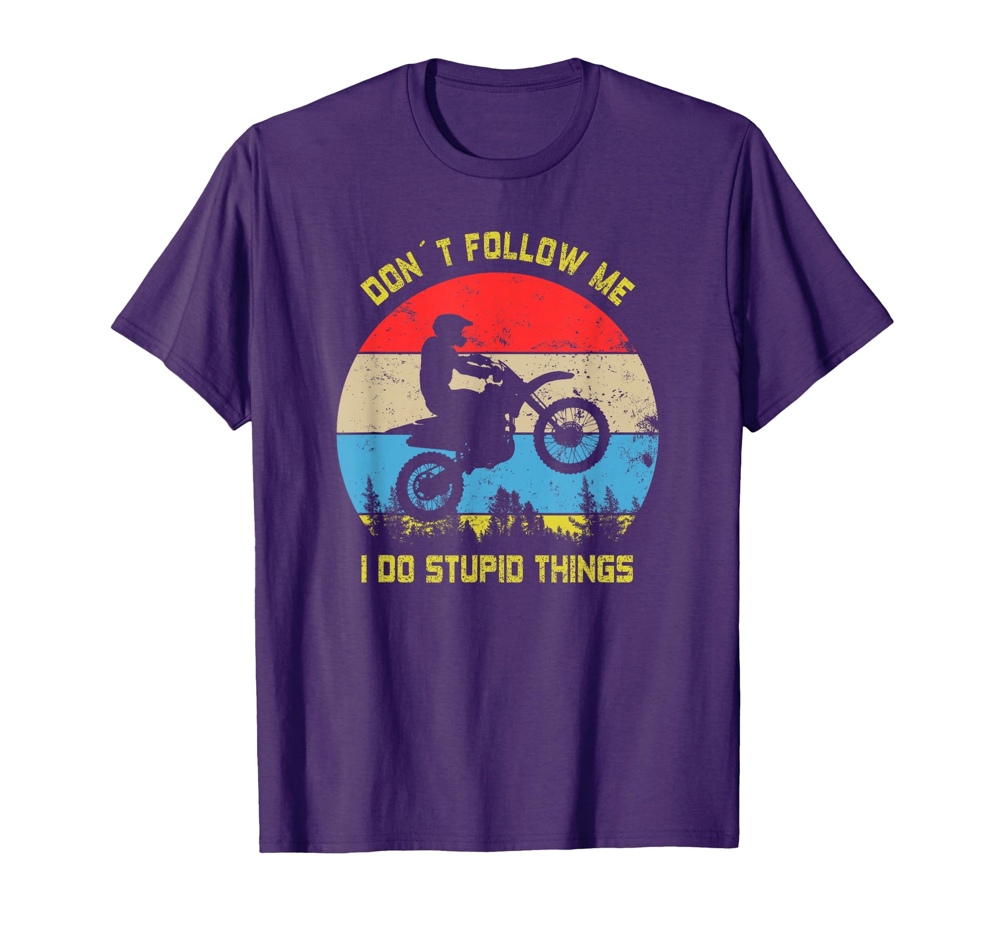 Dont Follow Me I Do Stupid Things I T-Shirt - Trendy Graphic for Adults - T-Shirt, Sweatshirt, Hoodie