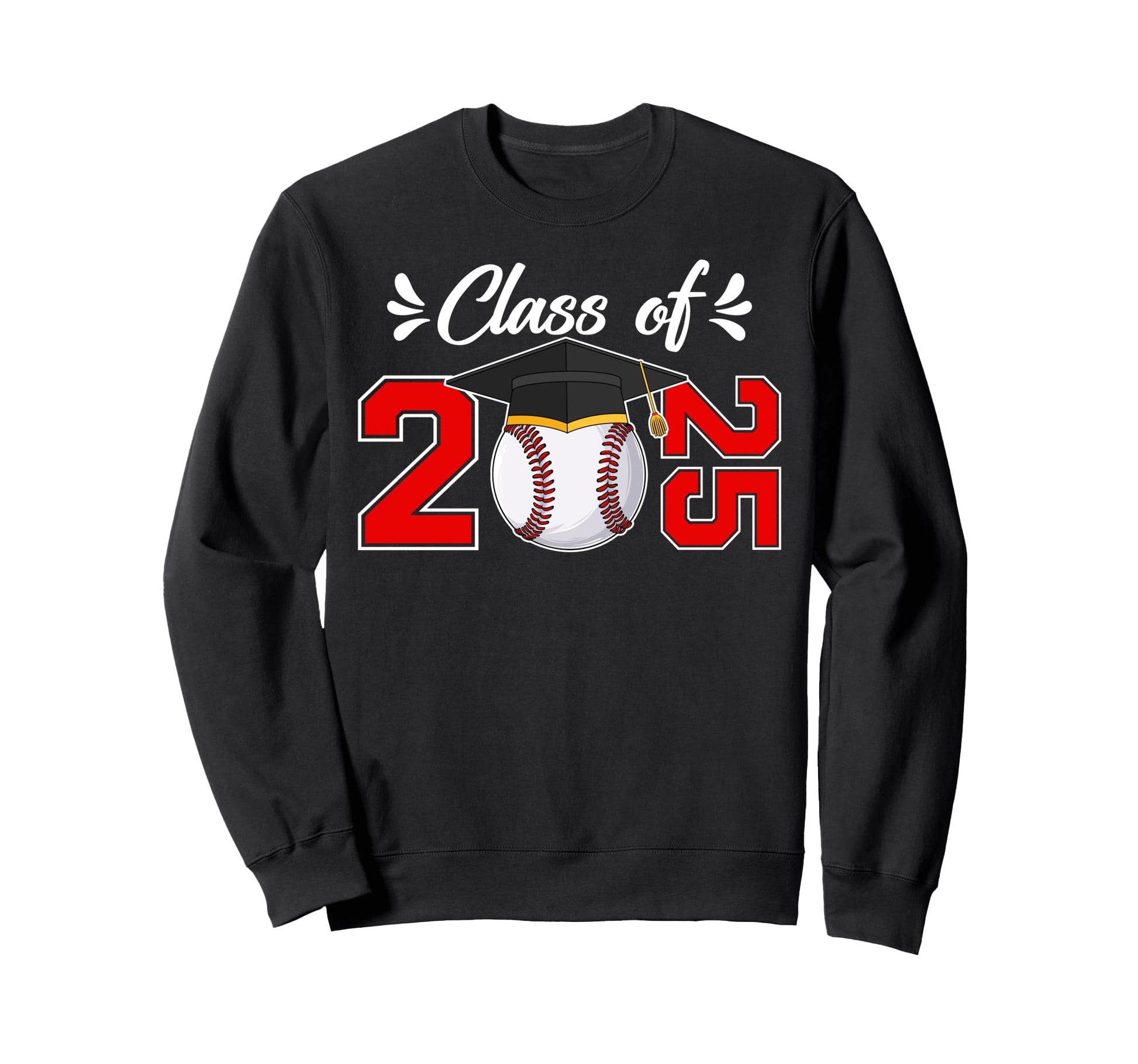 Funny Class 2025 Senior Sweatshirt - Casual Everyday Wear Men Women - T-Shirt, Sweatshirt, Hoodie