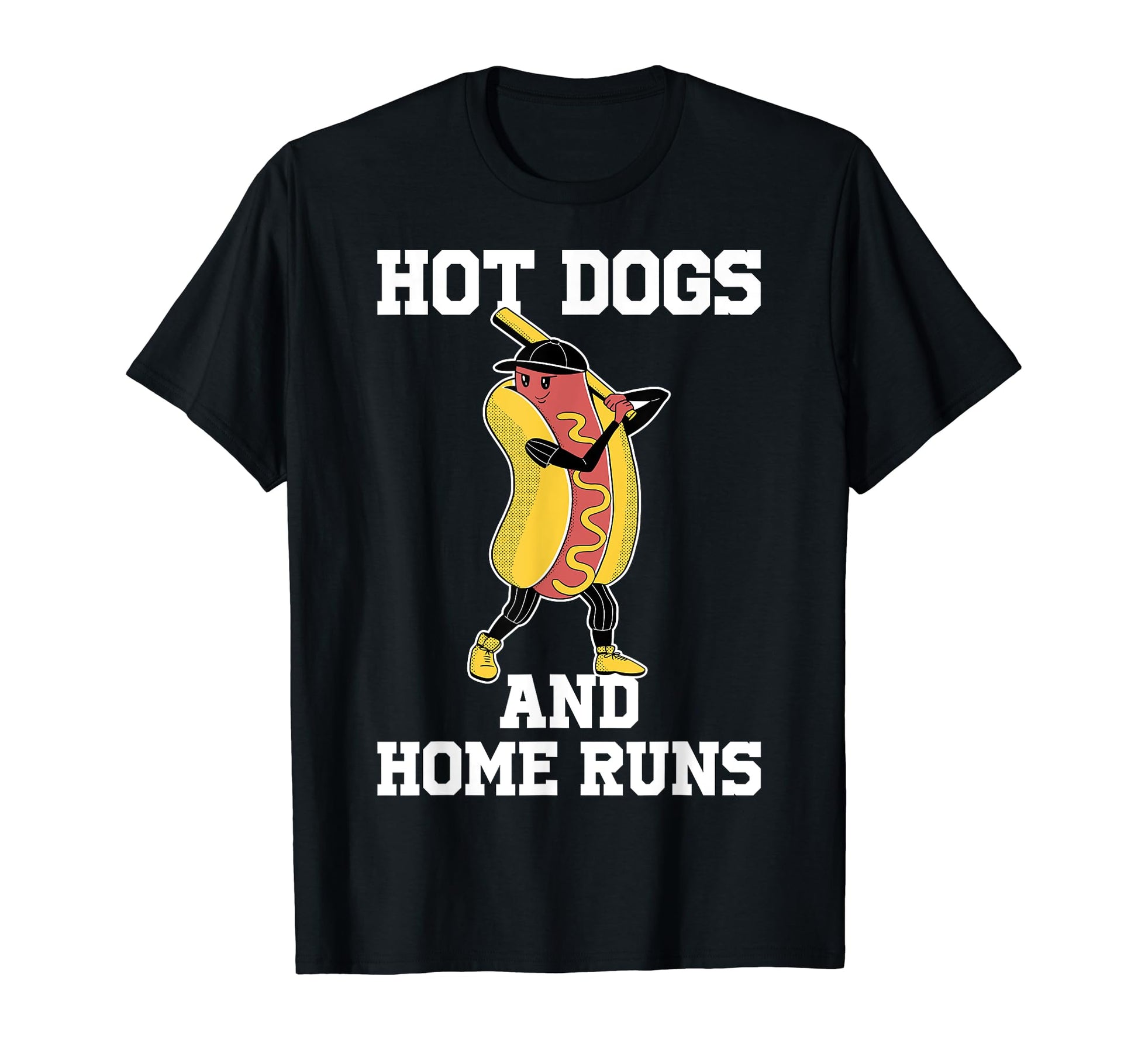 Hot Dogs And Home Runs T-Shirt - Novelty Apparel Men Women - T-Shirt, Sweatshirt, Hoodie