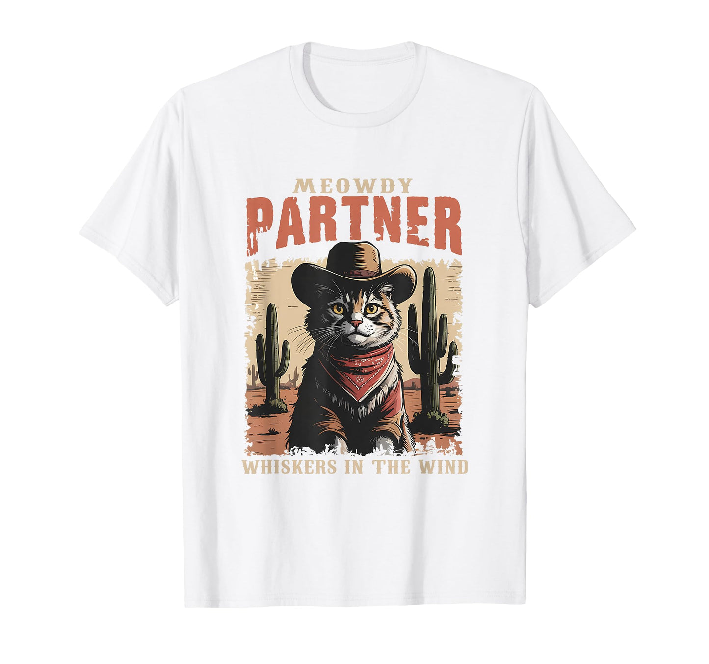 Meowdy Partner Desert Western Kitten T-Shirt - Trendy Graphic Unisex - T-Shirt, Sweatshirt, Hoodie