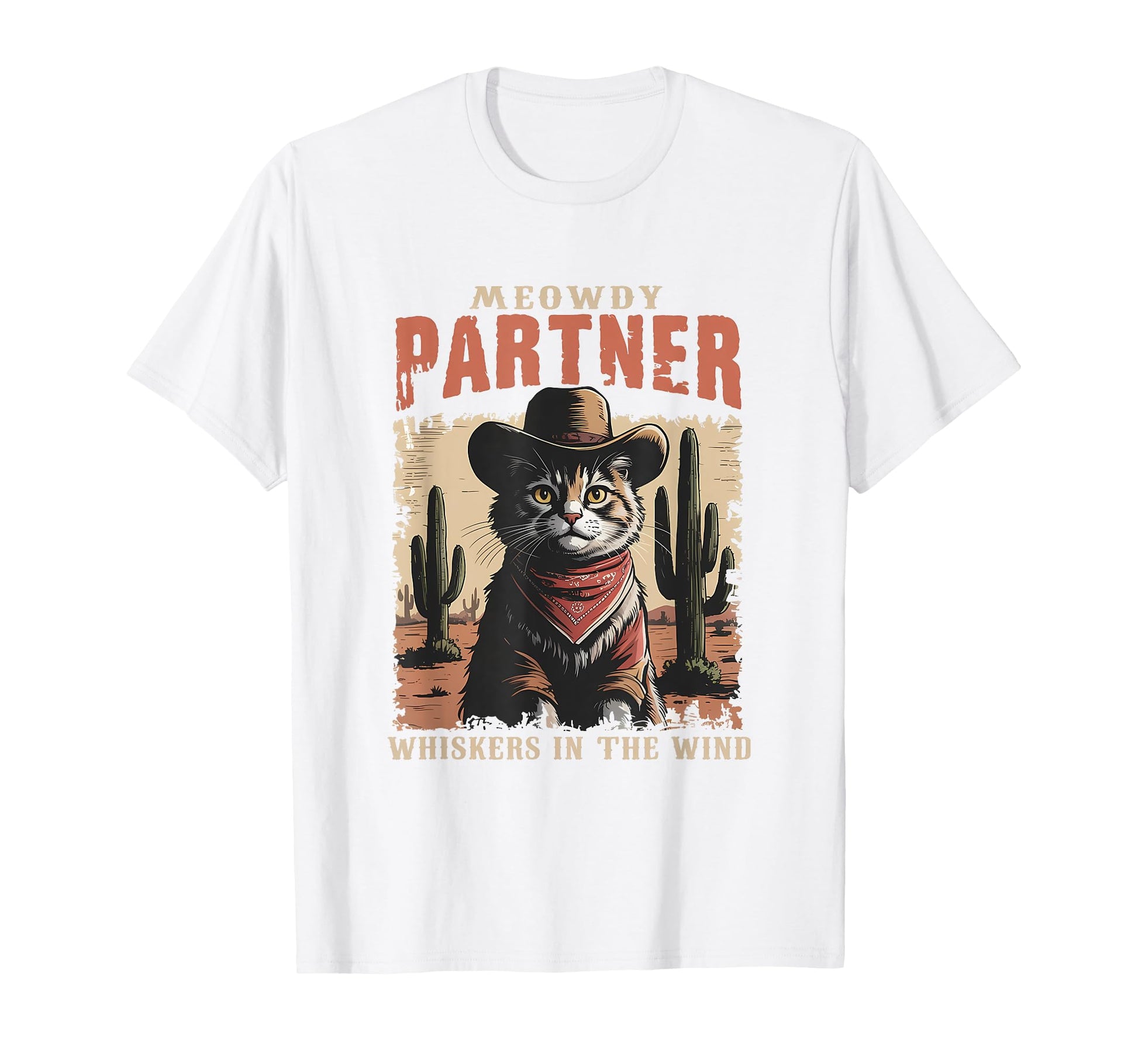 Meowdy Partner Desert Western Kitten T-Shirt - Trendy Graphic Unisex - T-Shirt, Sweatshirt, Hoodie